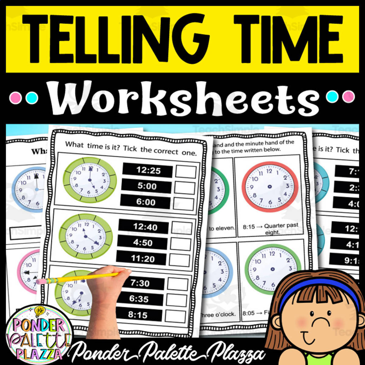 An educational teaching resource from Ponder Palette Plazza entitled Telling Time Practice Worksheets downloadable at Teach Simple.