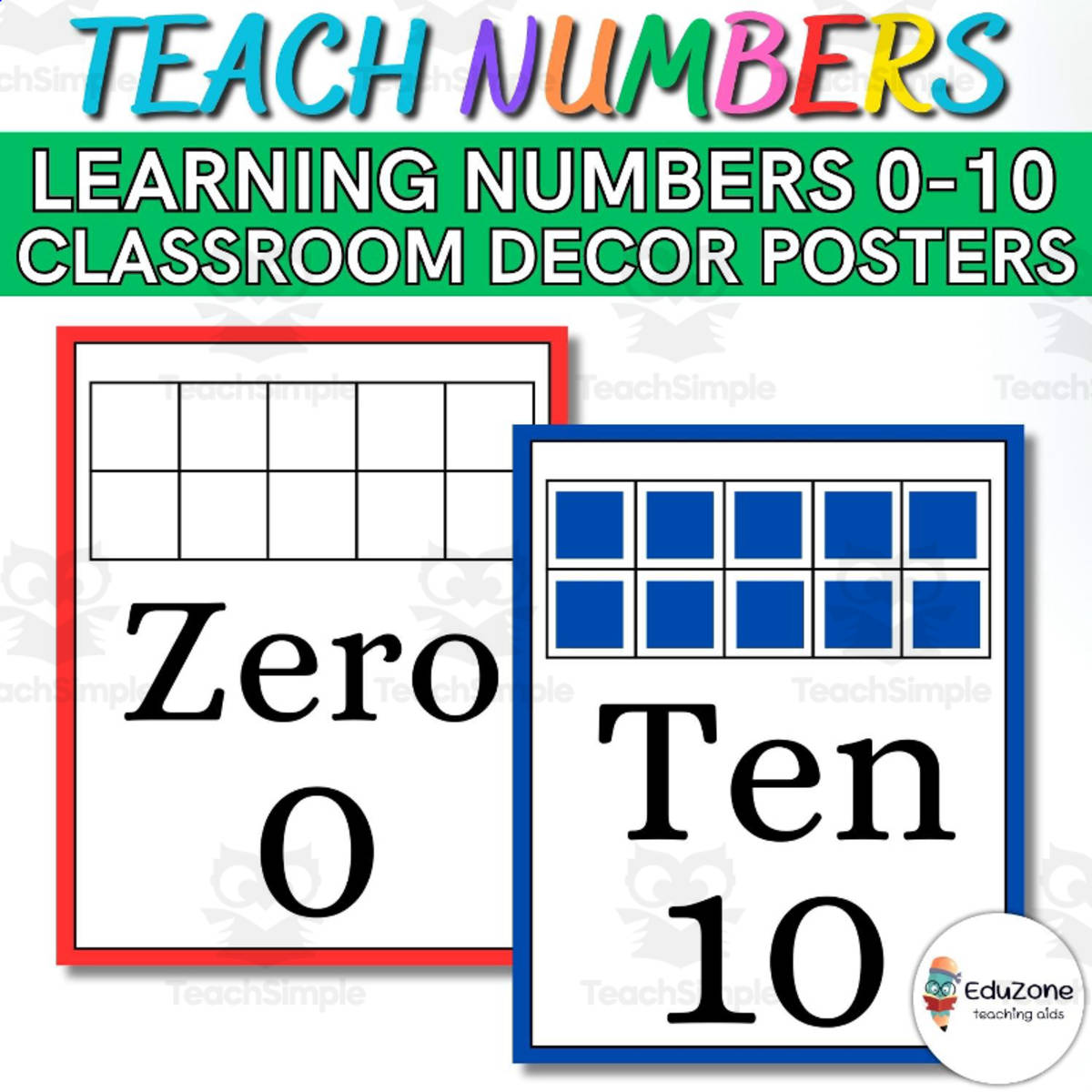 An educational teaching resource from Style Your Classroom entitled Ten Frame Posters: To Visualize Numbers and Improve Counting downloadable at Teach Simple.