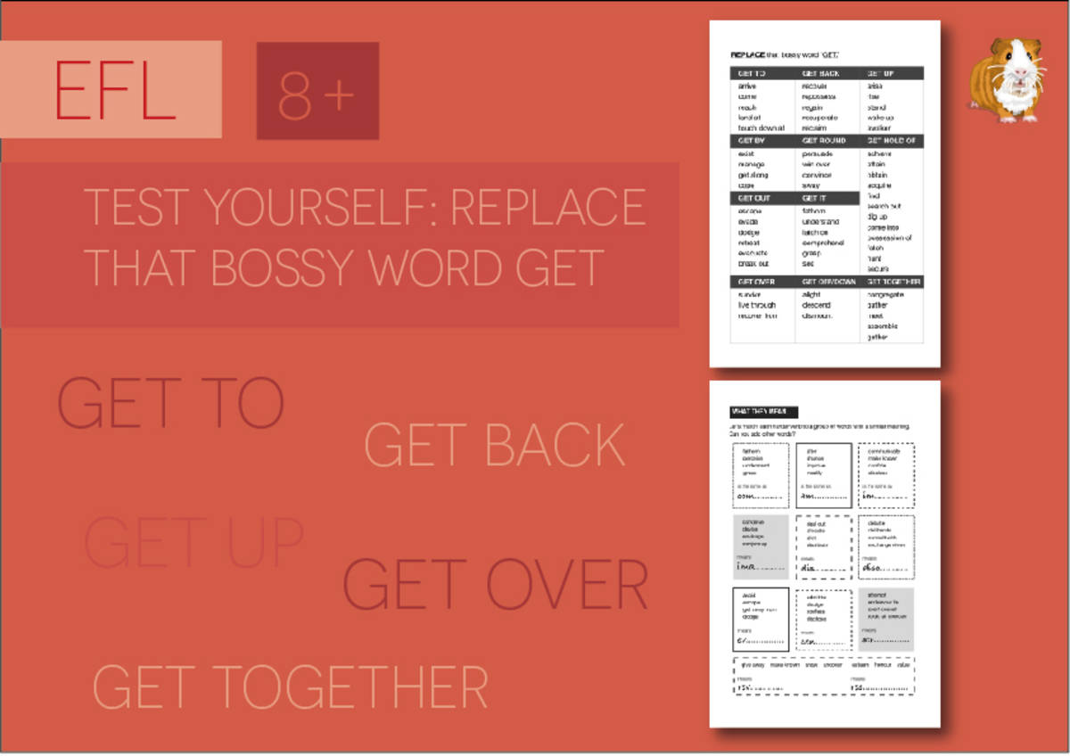 An educational teaching resource from Guinea Pig Education entitled Test Yourself: Replace That Bossy Word 'Get' (EFL Work Pack) 8+ downloadable at Teach Simple.
