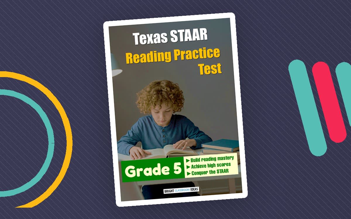 An educational teaching resource from Bright Classroom Ideas Marketplace entitled Texas STAAR Reading Practice Test for Grade 5 downloadable at Teach Simple.