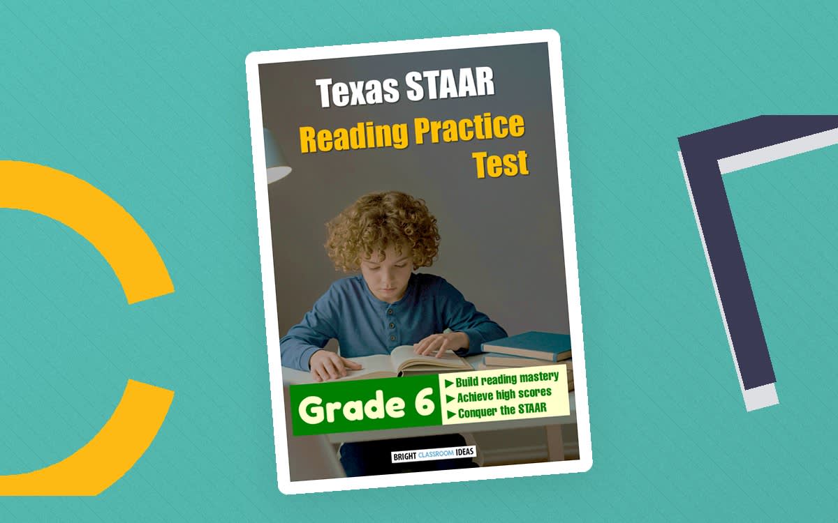 An educational teaching resource from Bright Classroom Ideas Marketplace entitled Texas STAAR Reading Practice Test for Grade 6 downloadable at Teach Simple.