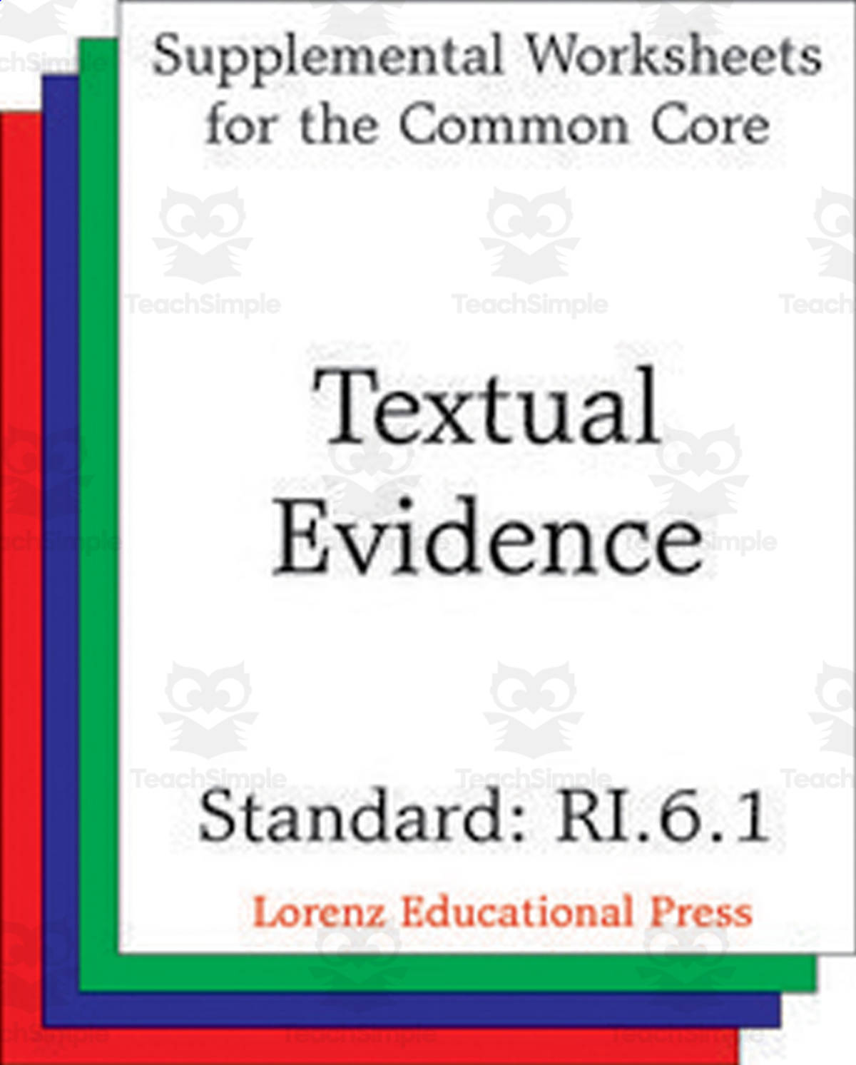 An educational teaching resource from Classroom Complete Press entitled Textual Evidence Worksheets – Grade 6 ELA downloadable at Teach Simple.