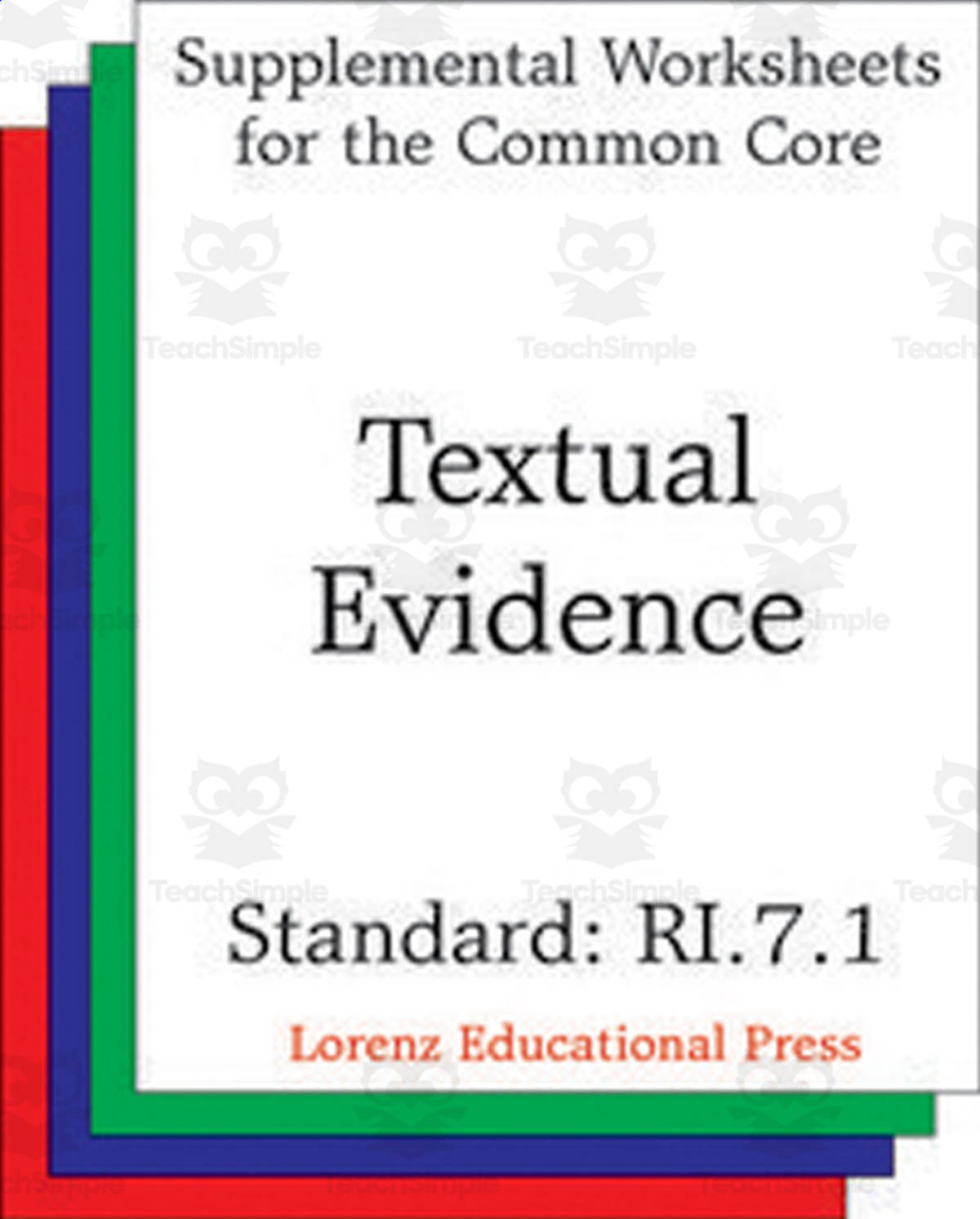 An educational teaching resource from Classroom Complete Press entitled Textual Evidence (CCSS RI.7.1): Supplemental Worksheets for the Common Core downloadable at Teach Simple.
