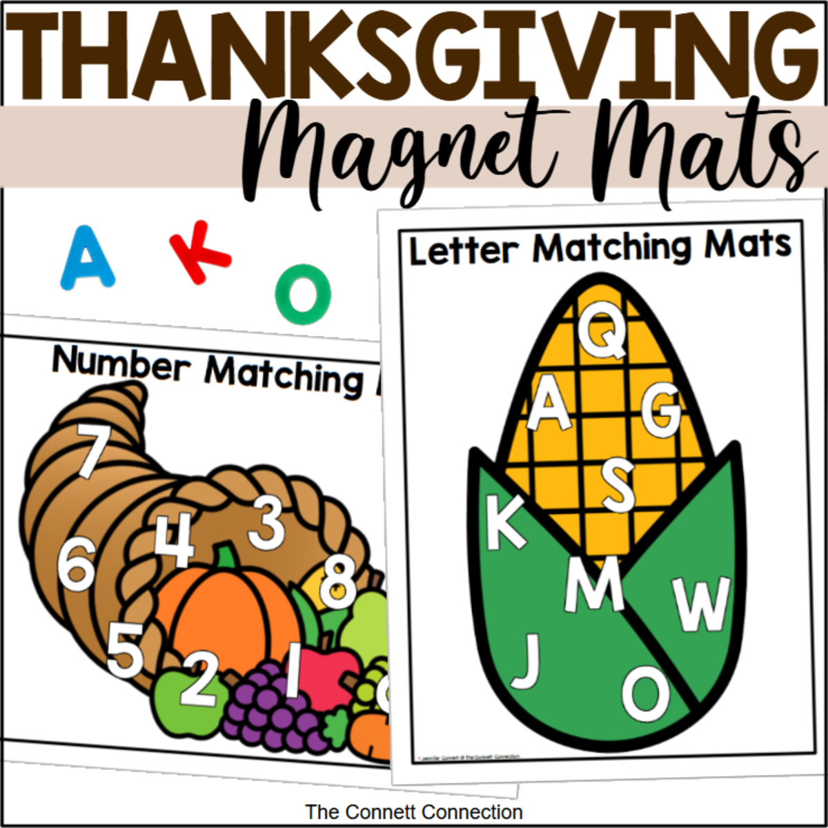 An educational teaching resource from The Connett Connection entitled Thanksgiving Alphabet and Number Magnet Mats downloadable at Teach Simple.