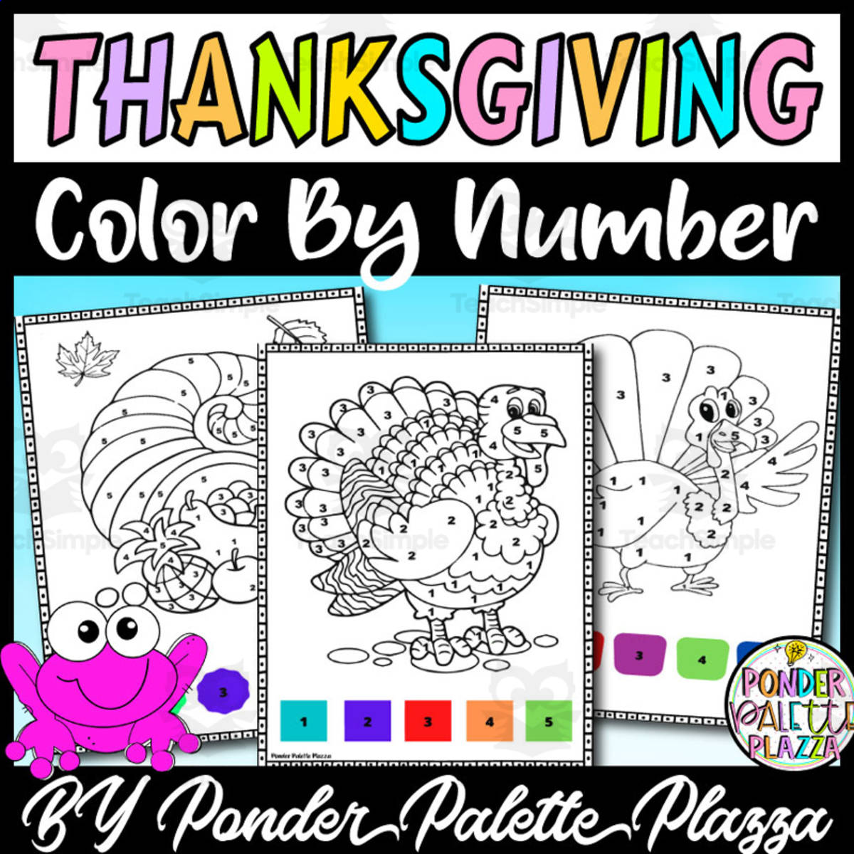 An educational teaching resource from Ponder Palette Plazza entitled Thanksgiving color by number - Set 4 - Thanksgiving Activities downloadable at Teach Simple.