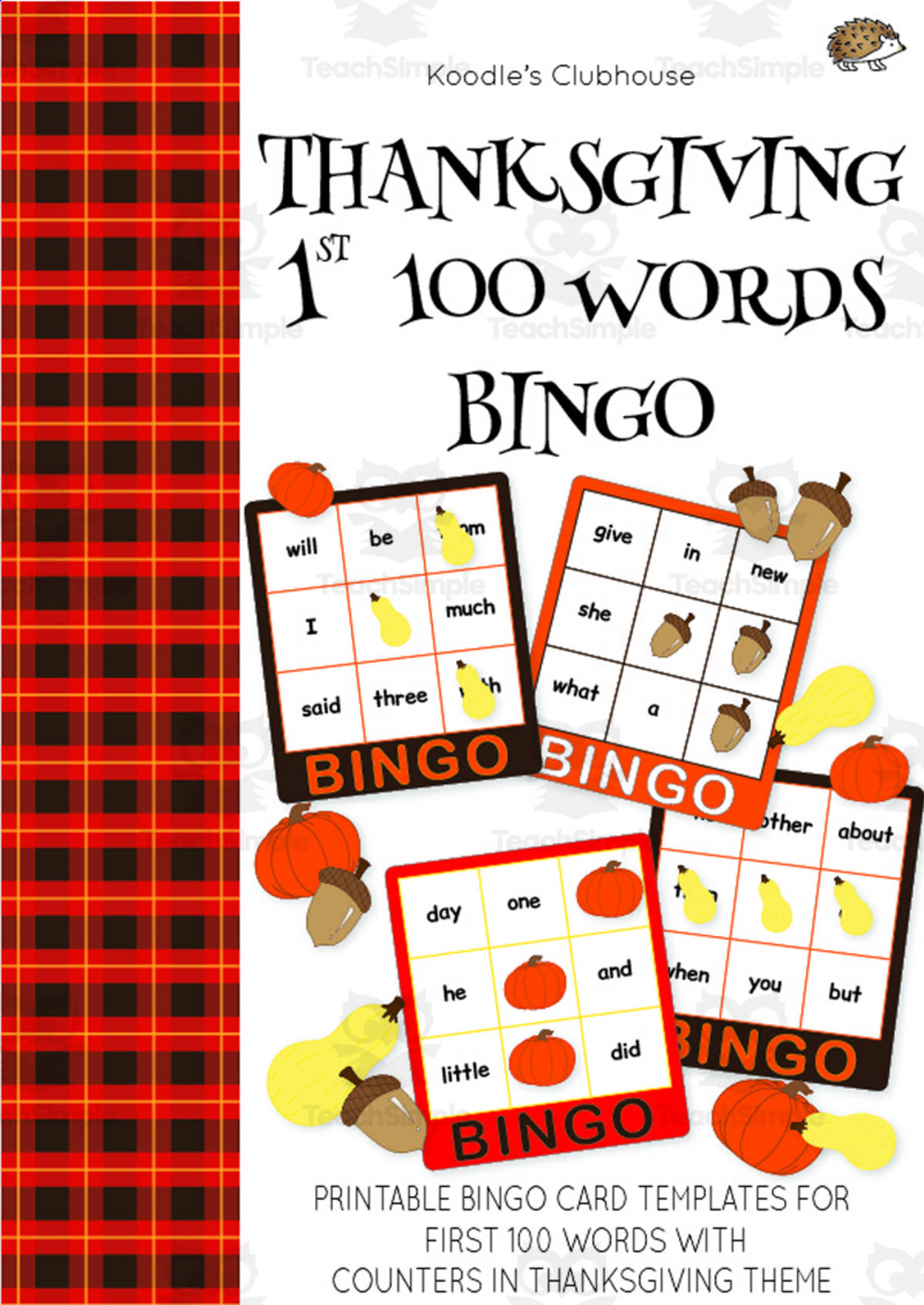 An educational teaching resource from Koodles Clubhouse entitled Thanksgiving First 100 Words Bingo downloadable at Teach Simple.