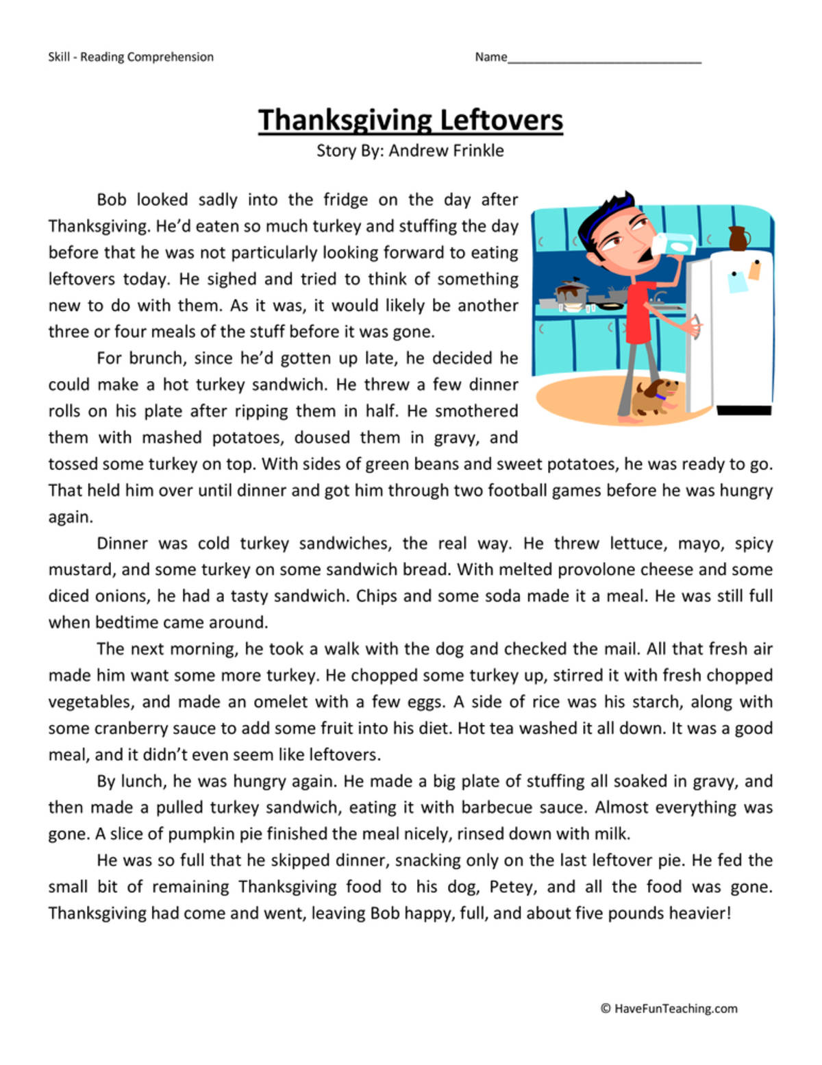 An educational teaching resource from Have Fun Teaching entitled Thanksgiving Leftovers Reading Comprehension Worksheet downloadable at Teach Simple.