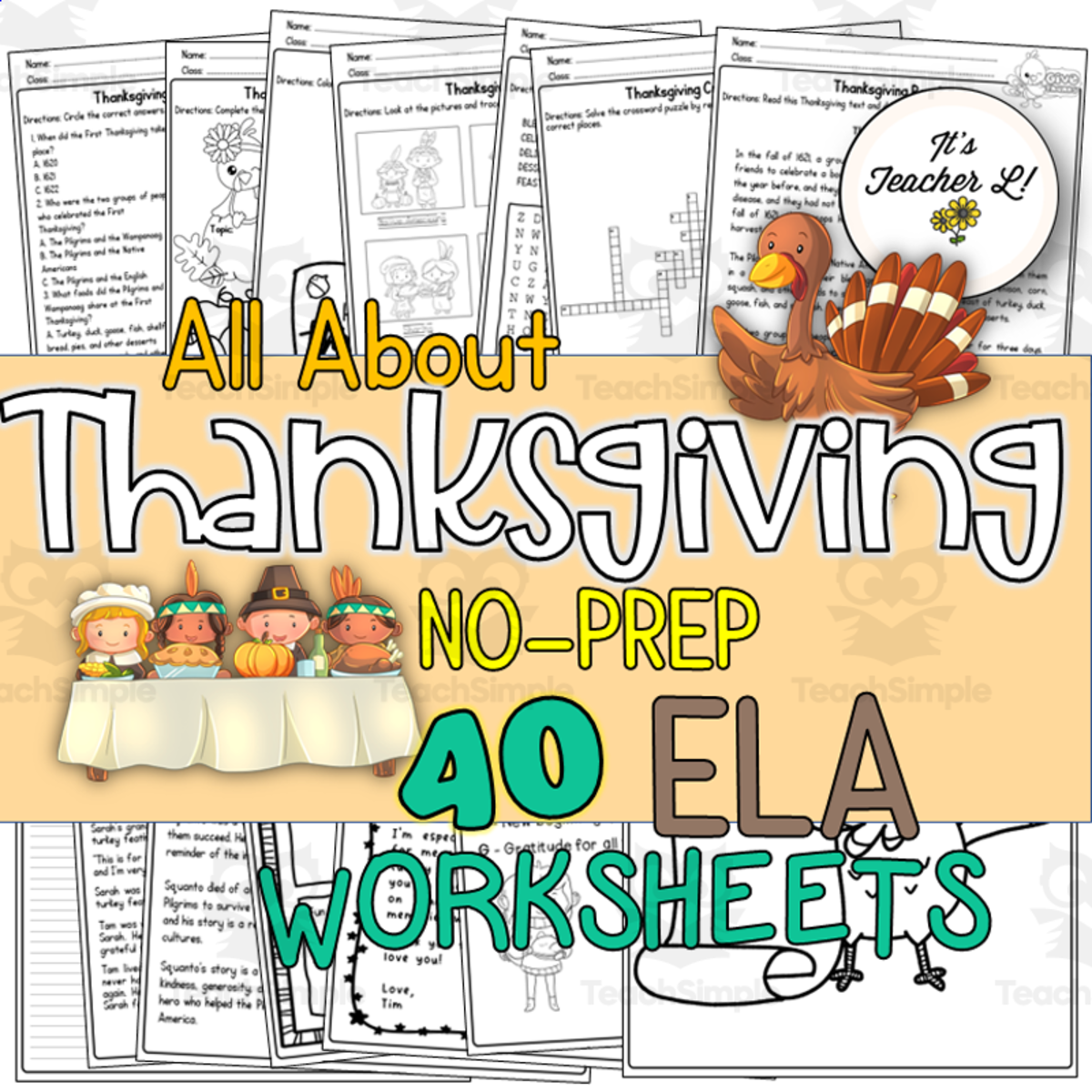 An educational teaching resource from It's Teacher L entitled Thanksgiving No-Prep ELA Worksheet downloadable at Teach Simple.