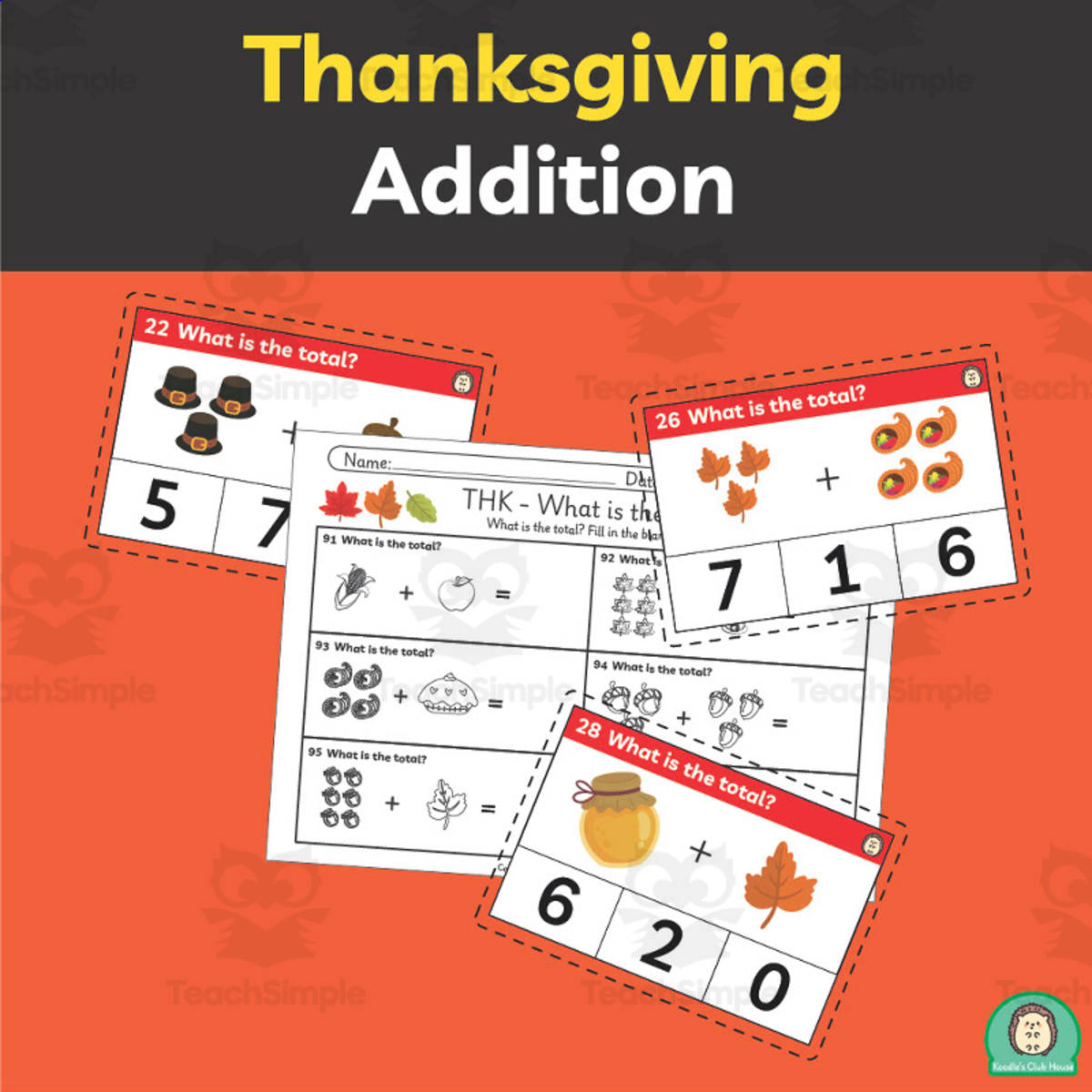 An educational teaching resource from Koodles Clubhouse entitled Thanksgiving Task cards Addition 0-20 downloadable at Teach Simple.