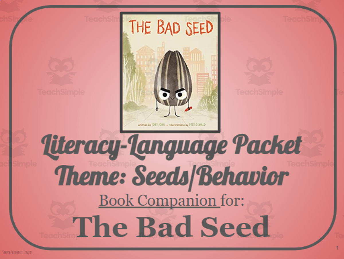 An educational teaching resource from Belleville Area Special Services Cooperative (BASSC) entitled The Bad Seed: Language-Literacy Book Companion Packet downloadable at Teach Simple.