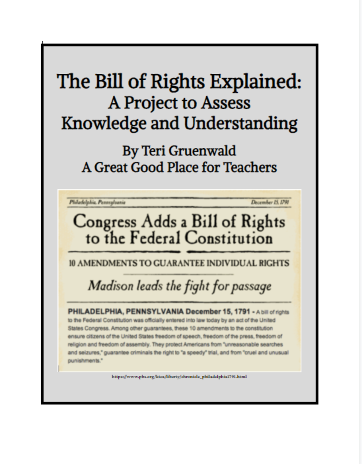 An educational teaching resource from Intentional Teaching and Learning entitled The Bill of Rights Explained: A Project to Assess Knowledge and Understanding downloadable at Teach Simple.