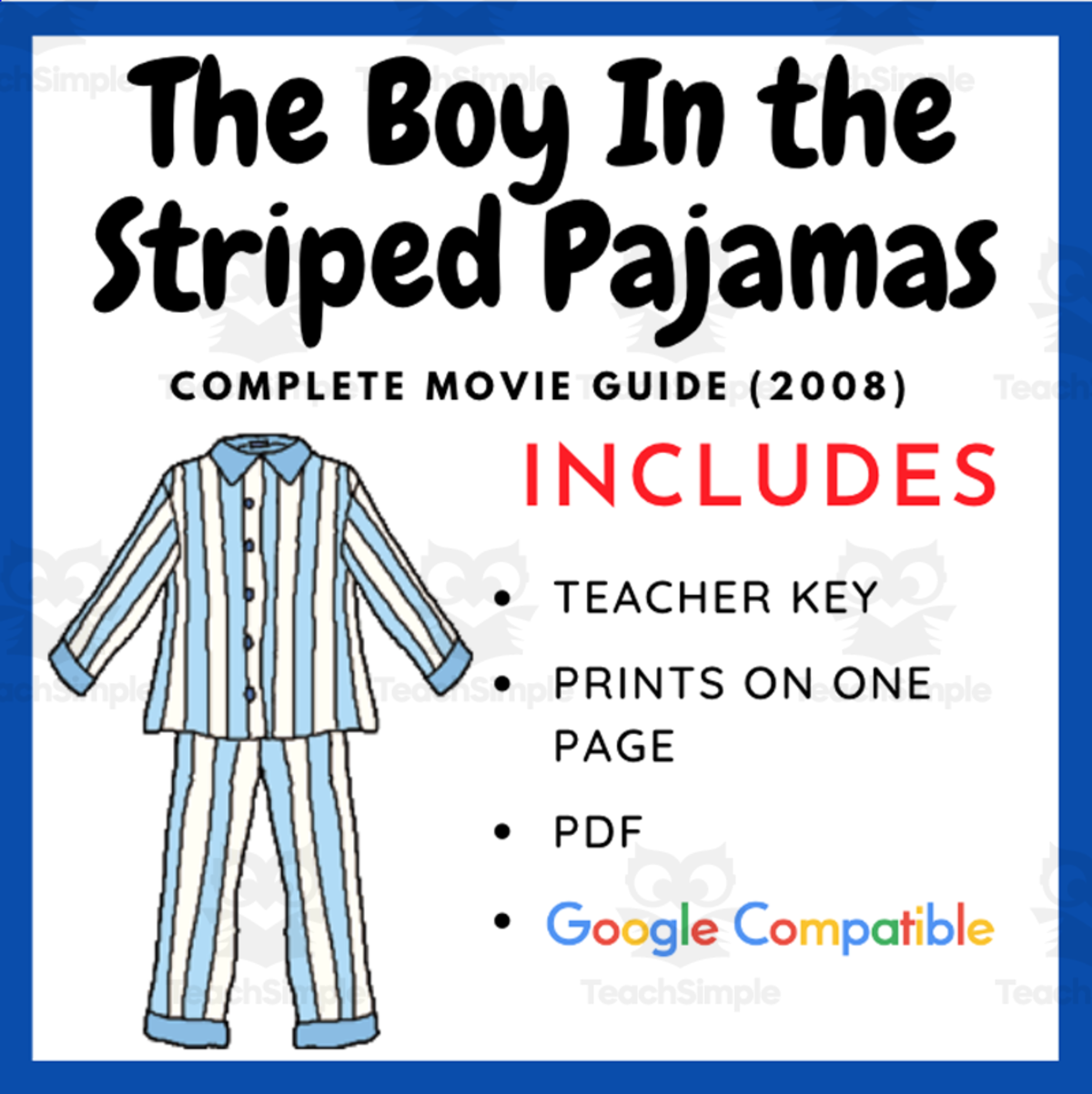 An educational teaching resource from EduPal Learning entitled The Boy in the Striped Pajamas (2008): Complete Movie Guide downloadable at Teach Simple.