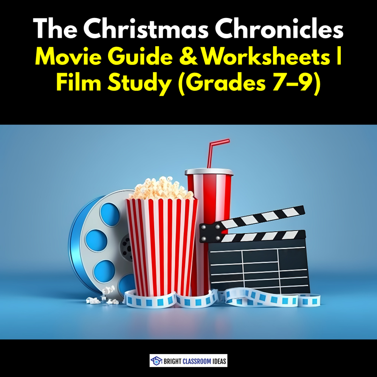 An educational teaching resource from Bright Classroom Ideas Marketplace entitled The Christmas Chronicles – 2-Hour English Lesson Plan (Grades 7–9) downloadable at Teach Simple.
