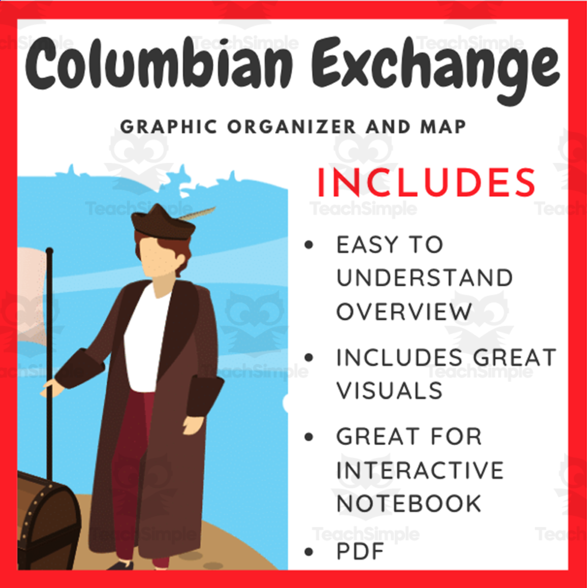 An educational teaching resource from EduPal Learning entitled The Columbian Exchange: Graphic Organizer downloadable at Teach Simple.