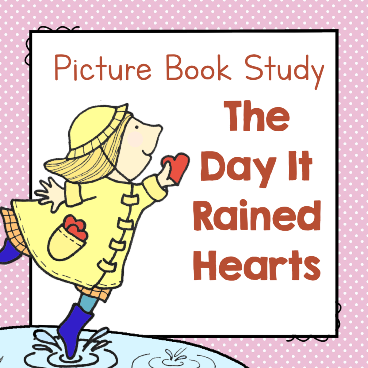An educational teaching resource from Simply Schoolgirl entitled "The Day It Rained Hearts" | Picture Book Study downloadable at Teach Simple.