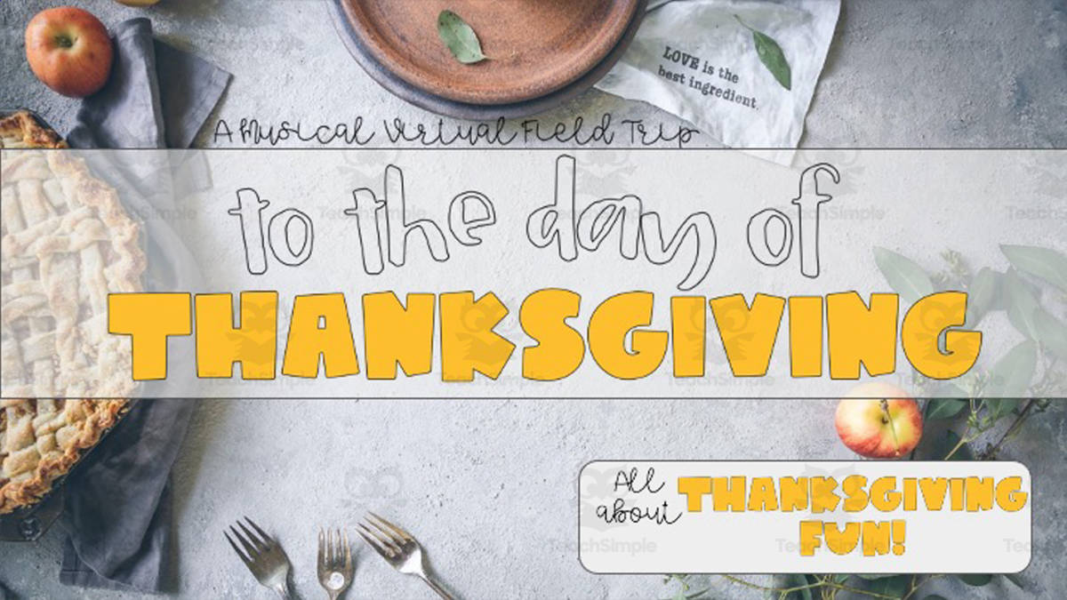 An educational teaching resource from Joyful Noise Teaching entitled The Day of Thanksgiving | Musical Virtual Field Trip downloadable at Teach Simple.