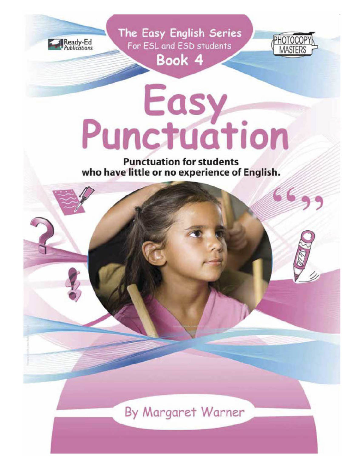 An educational teaching resource from Ready-Ed Publications entitled The Easy English Series Book 4: Easy Punctuation downloadable at Teach Simple.