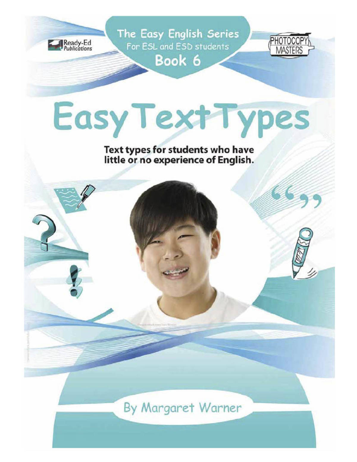 An educational teaching resource from Ready-Ed Publications entitled The Easy English Series Book 6: Easy Text Types downloadable at Teach Simple.