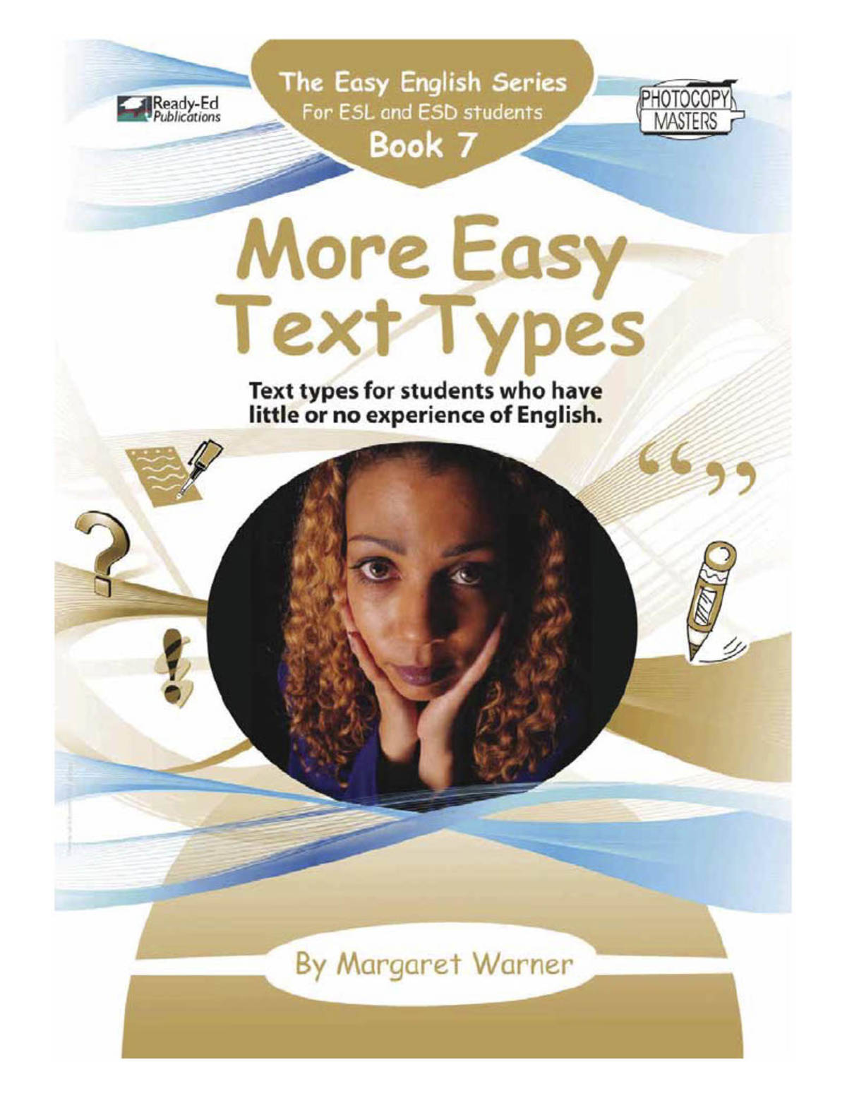 An educational teaching resource from Ready-Ed Publications entitled The Easy English Series Book 7: More Easy Text Types downloadable at Teach Simple.