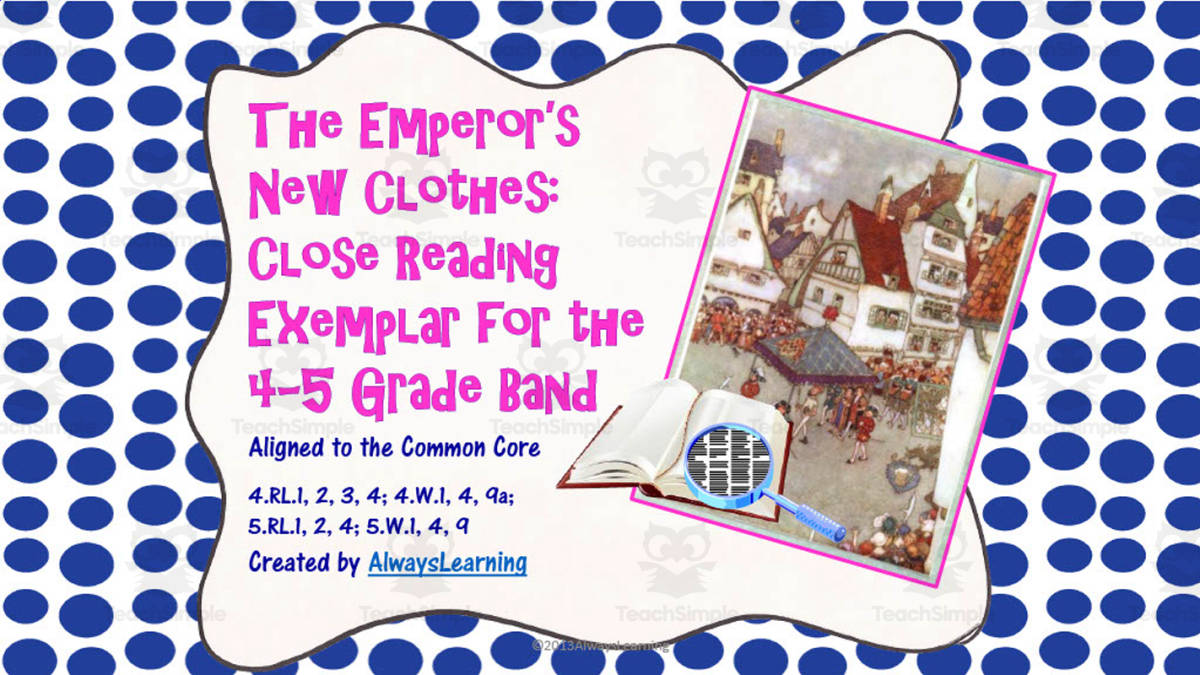 An educational teaching resource from AlwaysLearning entitled The Emperor's New Clothes: Close Reading Exemplar for 4th-5th Grade downloadable at Teach Simple.