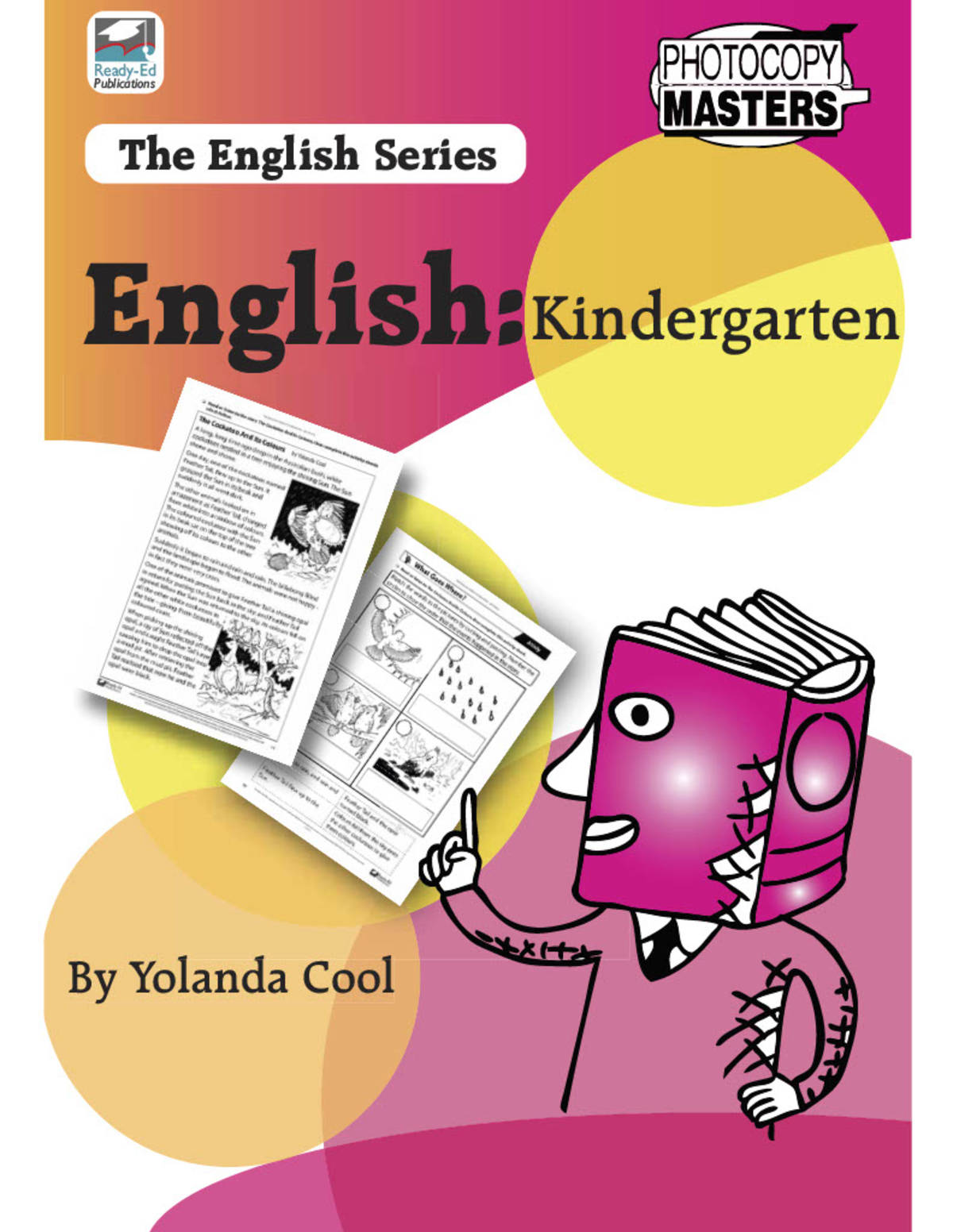 An educational teaching resource from Ready-Ed Publications entitled The English Series: Kindergarten English Workbook downloadable at Teach Simple.