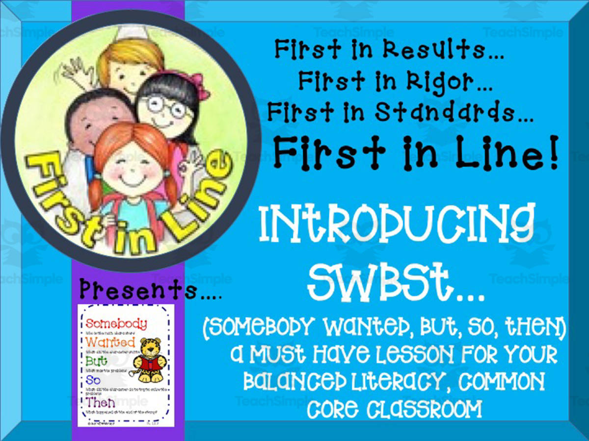 An educational teaching resource from First in Line entitled The First 21 Days | Day 11: Somebody Wanted But So Then | Reading Instruction downloadable at Teach Simple.
