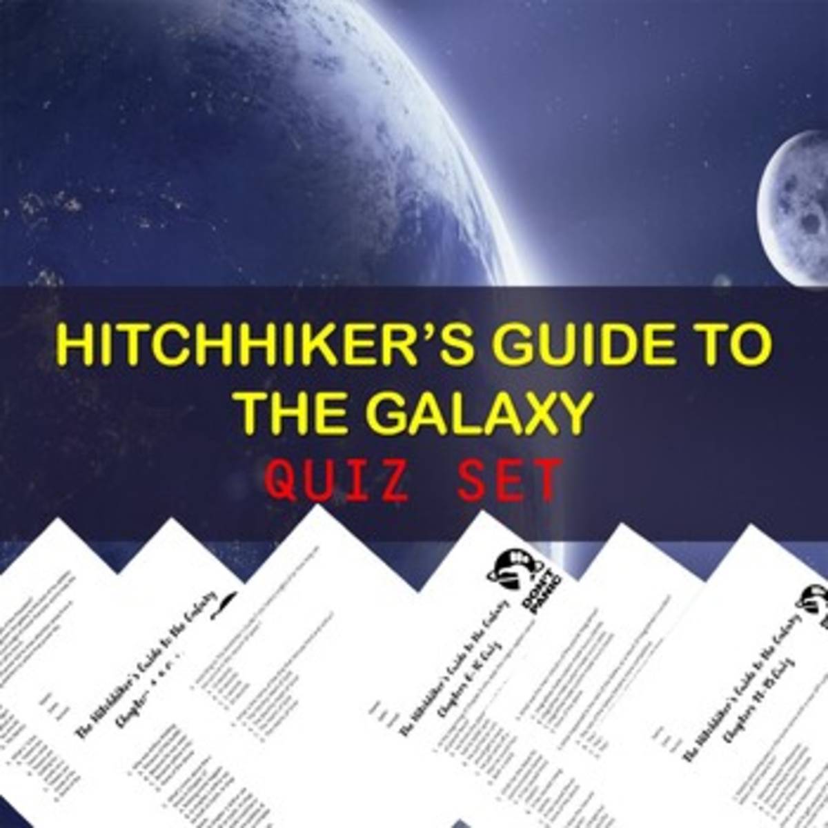 An educational teaching resource from Educate and Create entitled The Hitchhiker's Guide to the Galaxy Quizzes WHOLE NOVEL downloadable at Teach Simple.