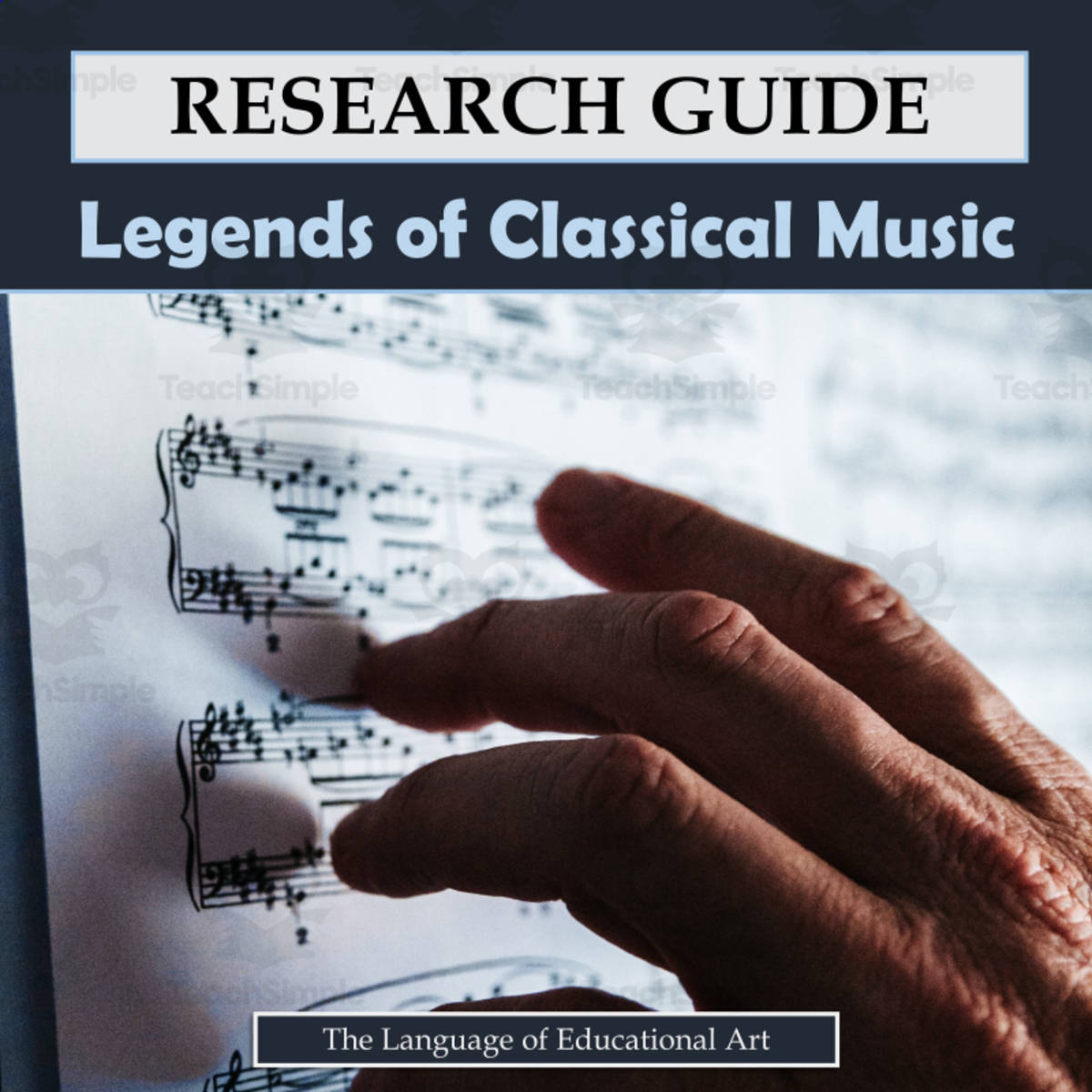 An educational teaching resource from The Language of Educational Art, LLC entitled The Legends of Classical Music Research Guide downloadable at Teach Simple.