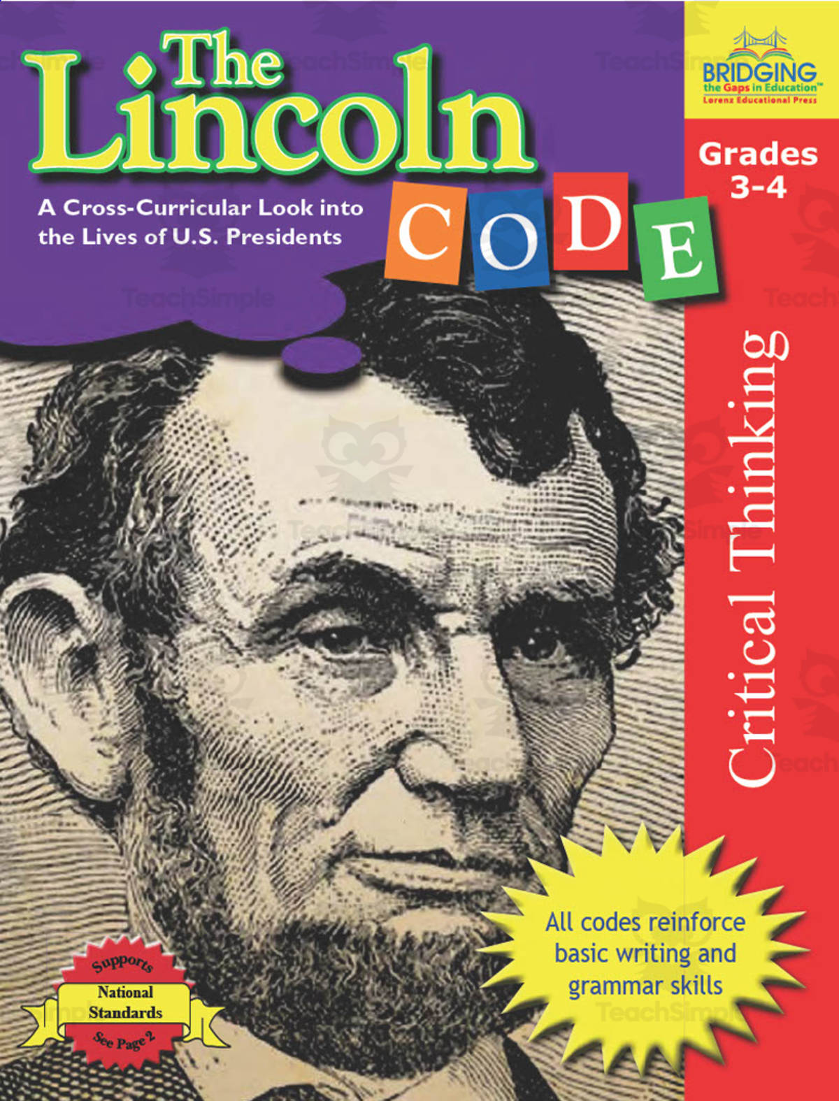 An educational teaching resource from Classroom Complete Press entitled The Lincoln Code: A Cross-Curricular Look into the Lives of U.S. Presidents downloadable at Teach Simple.