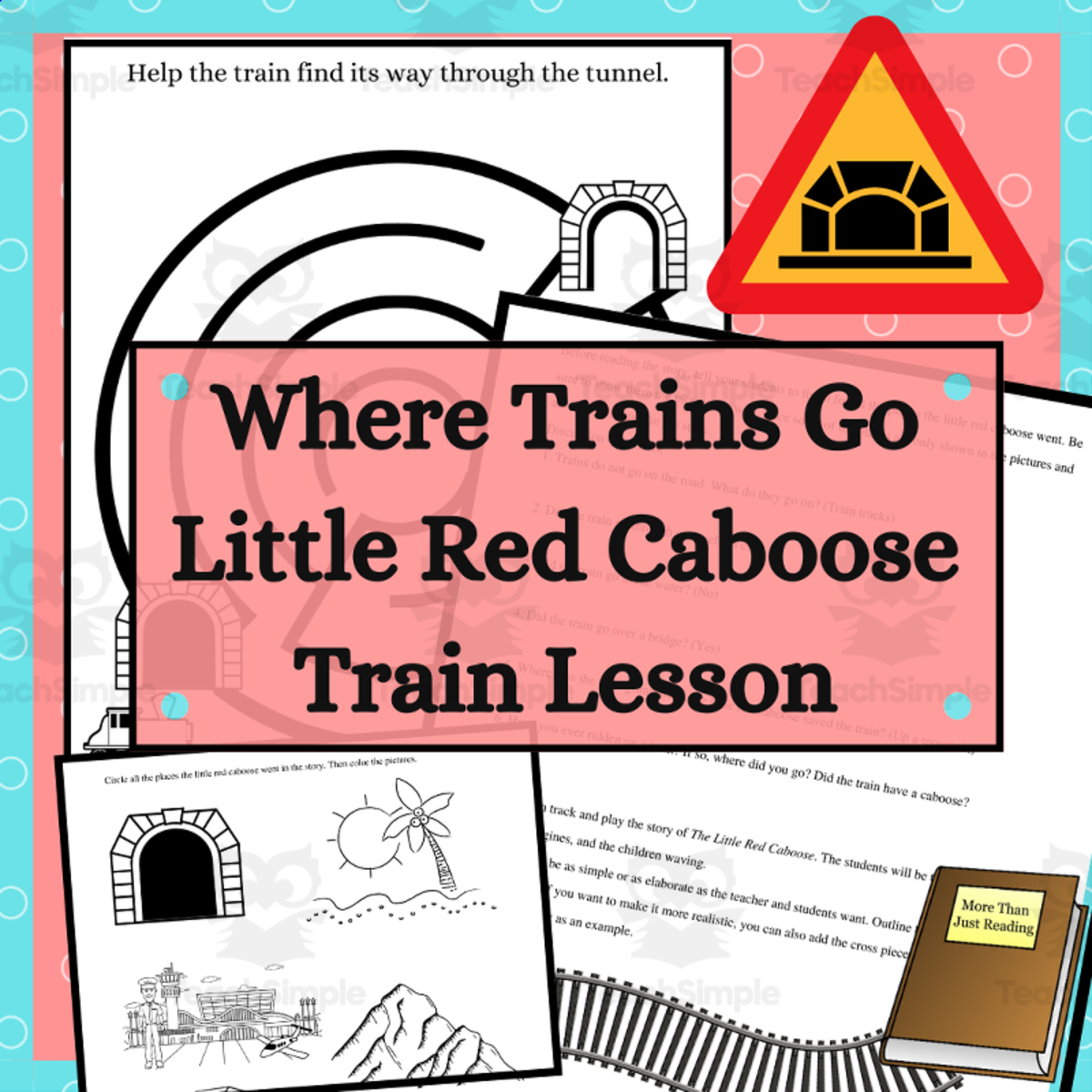 An educational teaching resource from More Than Just Reading entitled The Little Red Caboose Activity Guide: Where Do Trains Go? downloadable at Teach Simple.