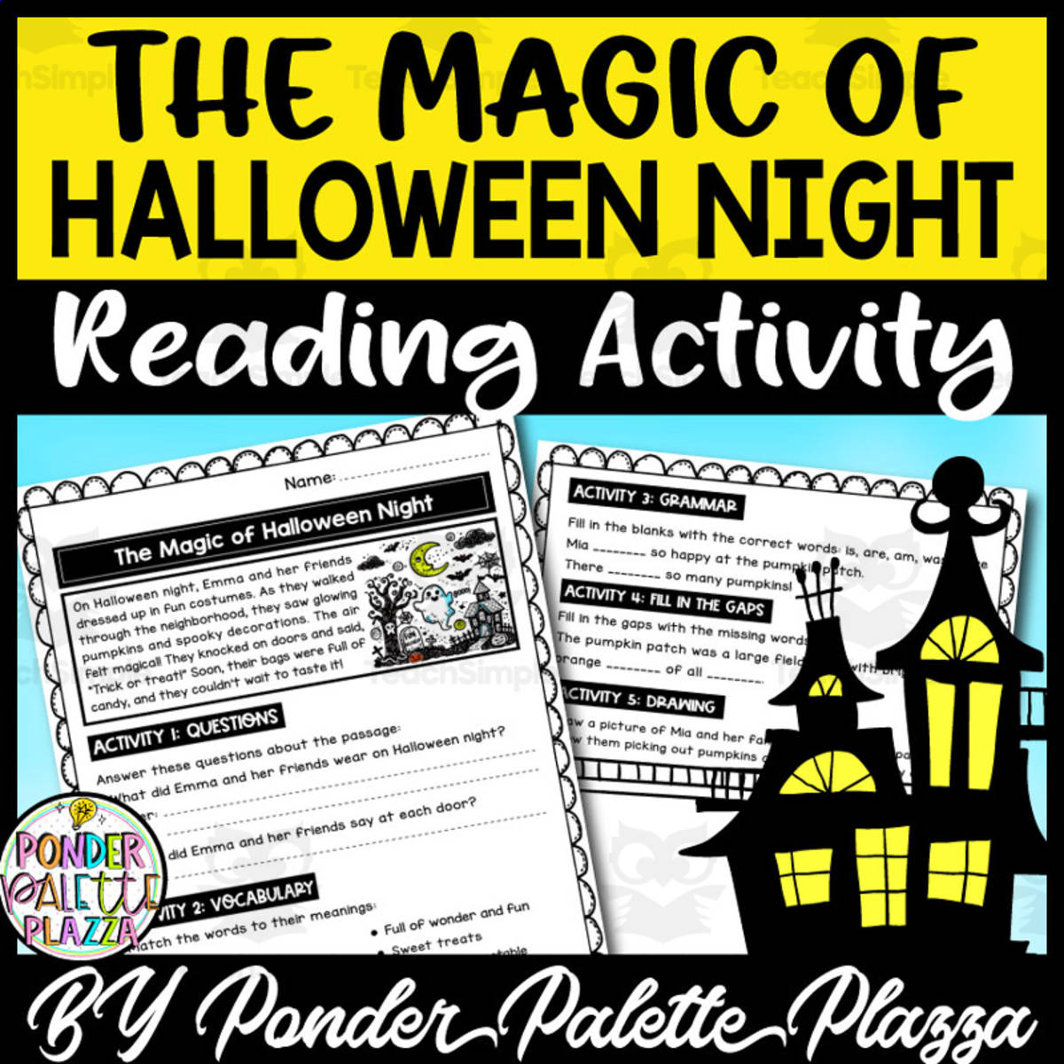 An educational teaching resource from Ponder Palette Plazza entitled The Magic of Halloween Night Reading Comprehension Passage downloadable at Teach Simple.