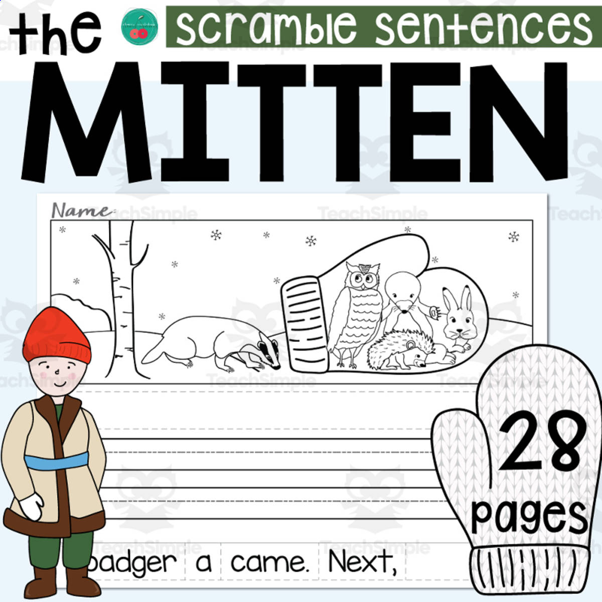 An educational teaching resource from Cherry Workshop entitled The Mitten Sentence Scramble Worksheets downloadable at Teach Simple.