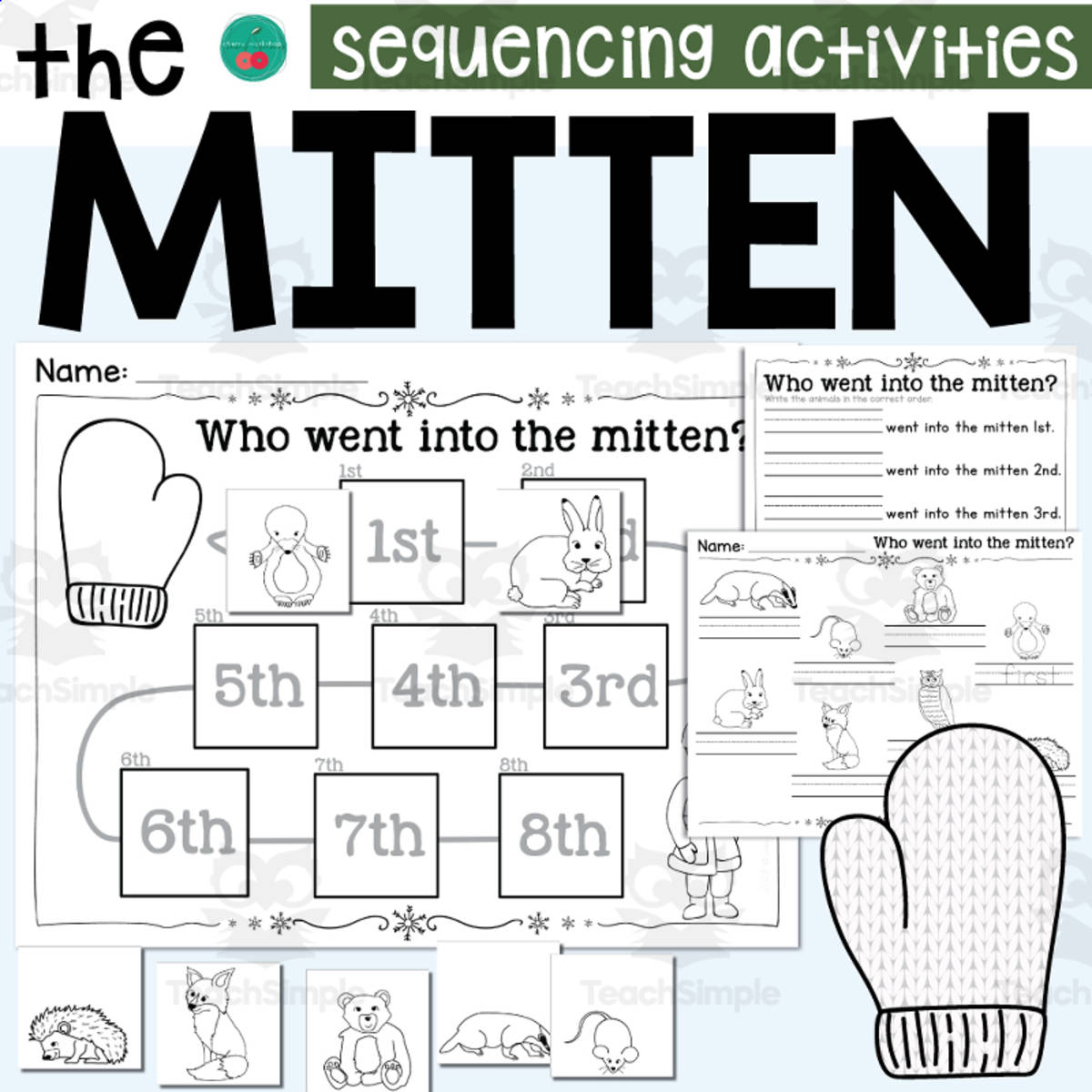 An educational teaching resource from Cherry Workshop entitled The Mitten Sequencing Activities downloadable at Teach Simple.