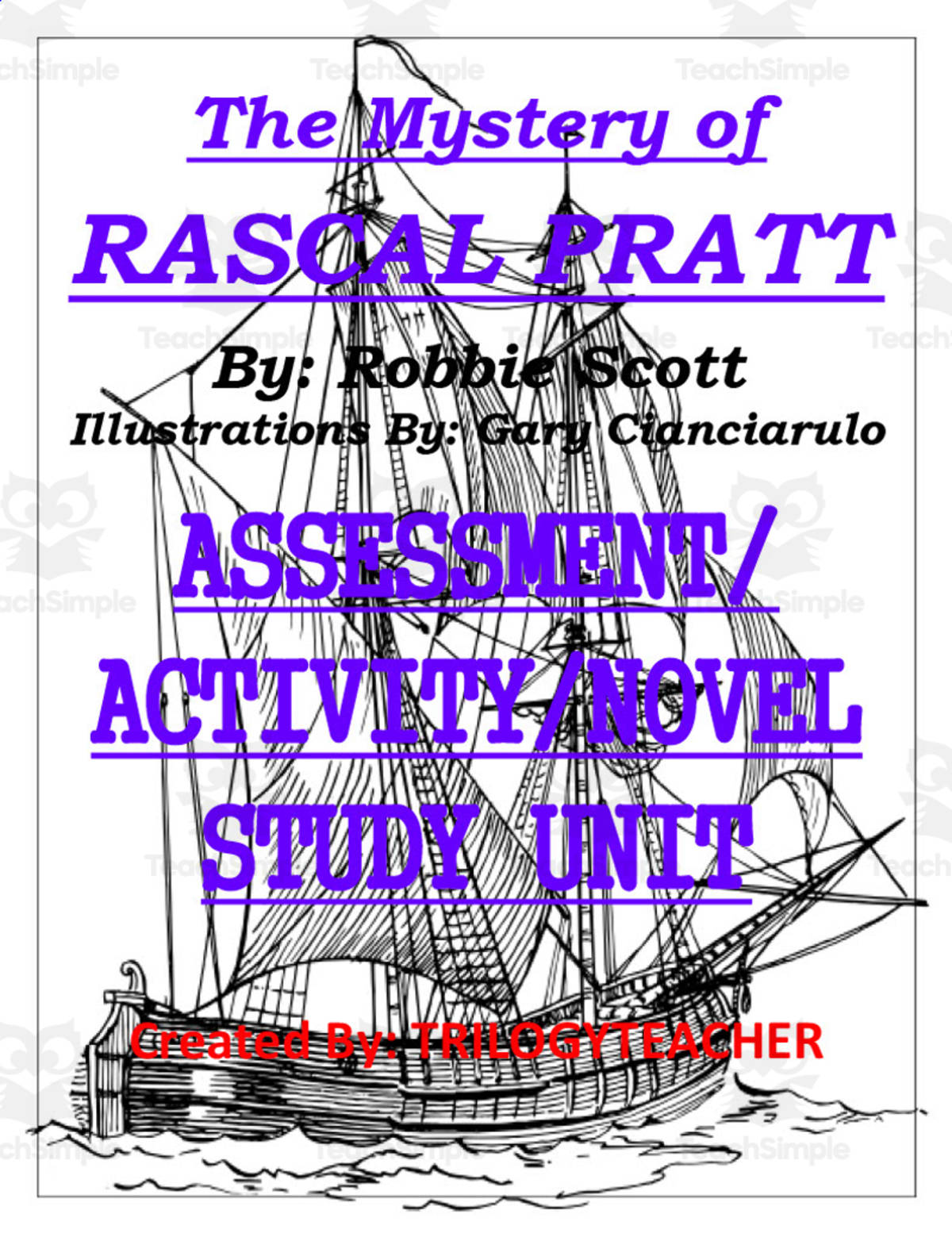 An educational teaching resource from TrilogyTeacher entitled The Mystery of Rascal Pratt Assessment + Activity Pack downloadable at Teach Simple.