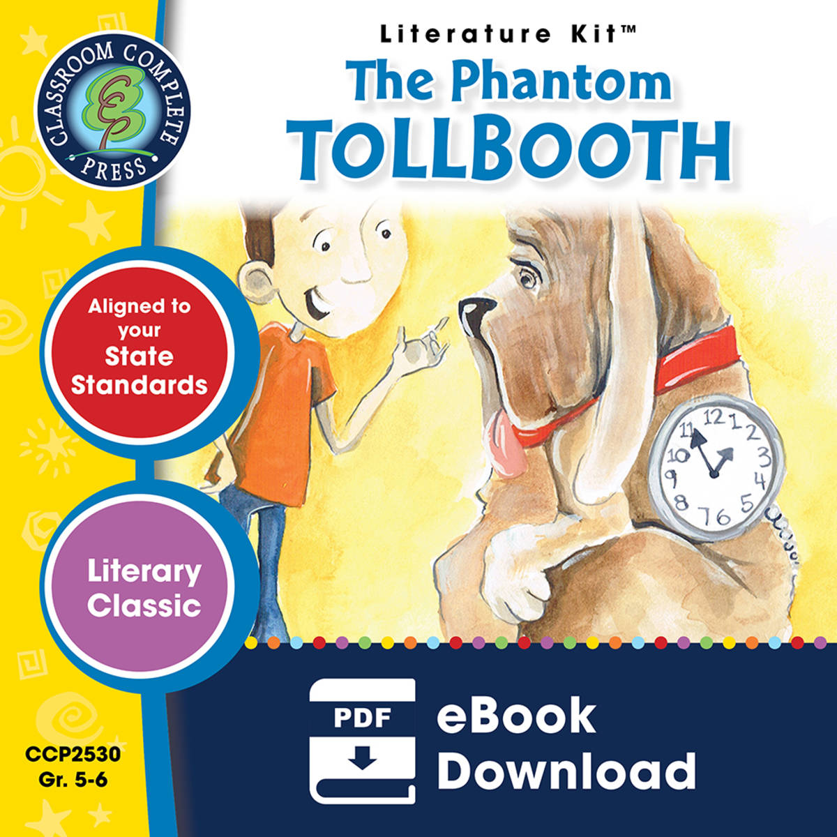 An educational teaching resource from Classroom Complete Press entitled The Phantom Tollbooth - Literature Kit Gr. 5-6 downloadable at Teach Simple.