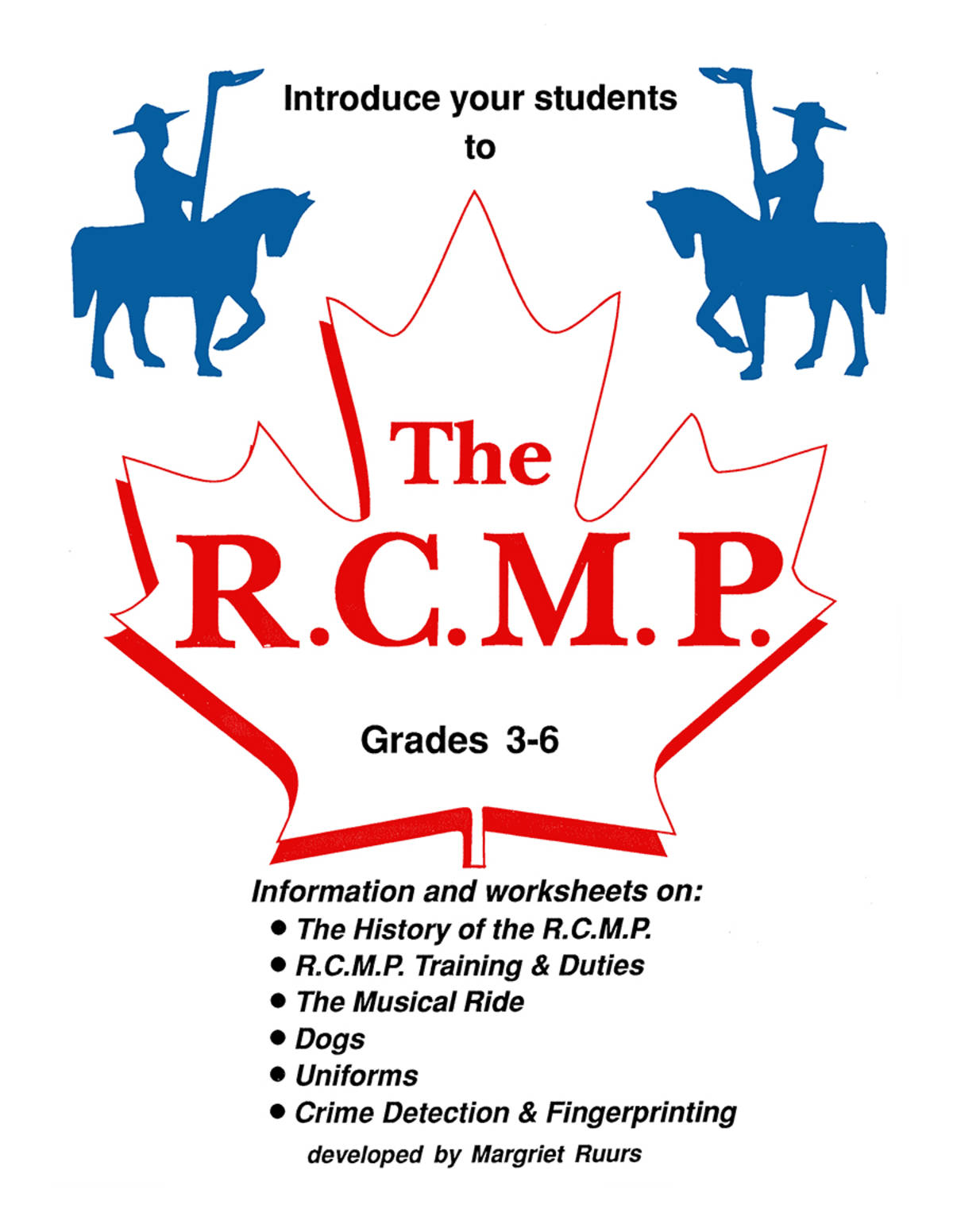 An educational teaching resource from Classroom Complete Press entitled THE R.C.M.P. Gr. 3-6 downloadable at Teach Simple.