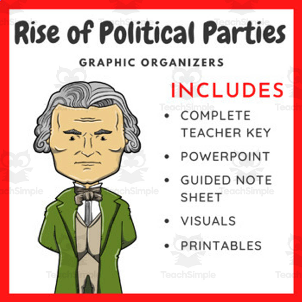 An educational teaching resource from EduPal Learning entitled The Rise of Political Parties: PowerPoint & Guided Notes downloadable at Teach Simple.