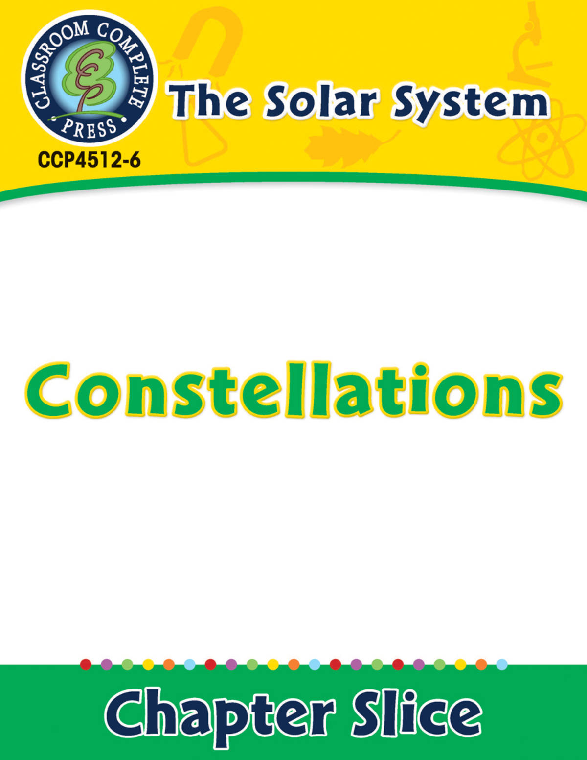 An educational teaching resource from Classroom Complete Press entitled The Solar System: Constellations downloadable at Teach Simple.
