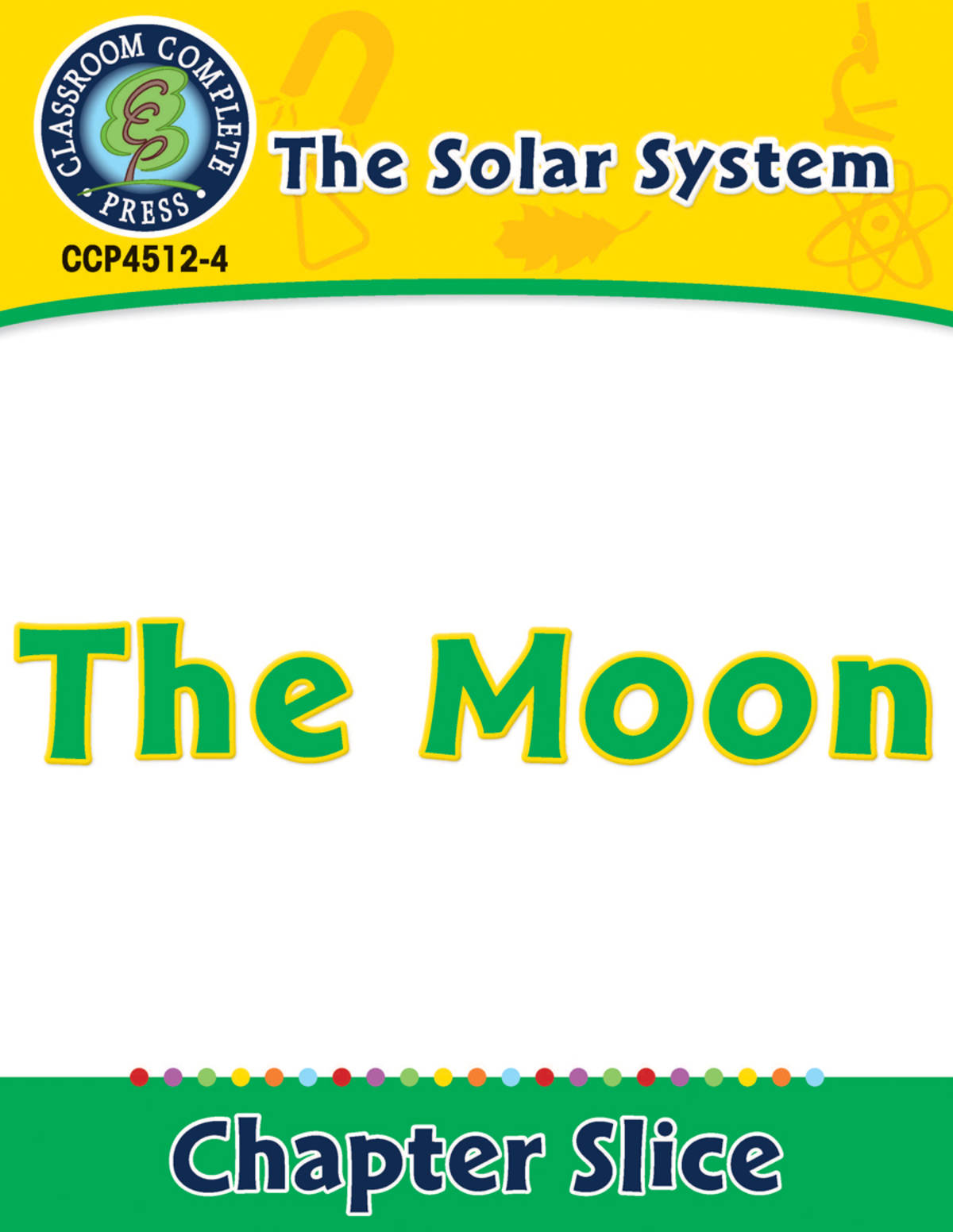 An educational teaching resource from Classroom Complete Press entitled The Solar System: The Moon downloadable at Teach Simple.