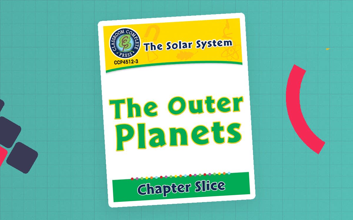 An educational teaching resource from Classroom Complete Press entitled The Solar System: The Outer Planets downloadable at Teach Simple.