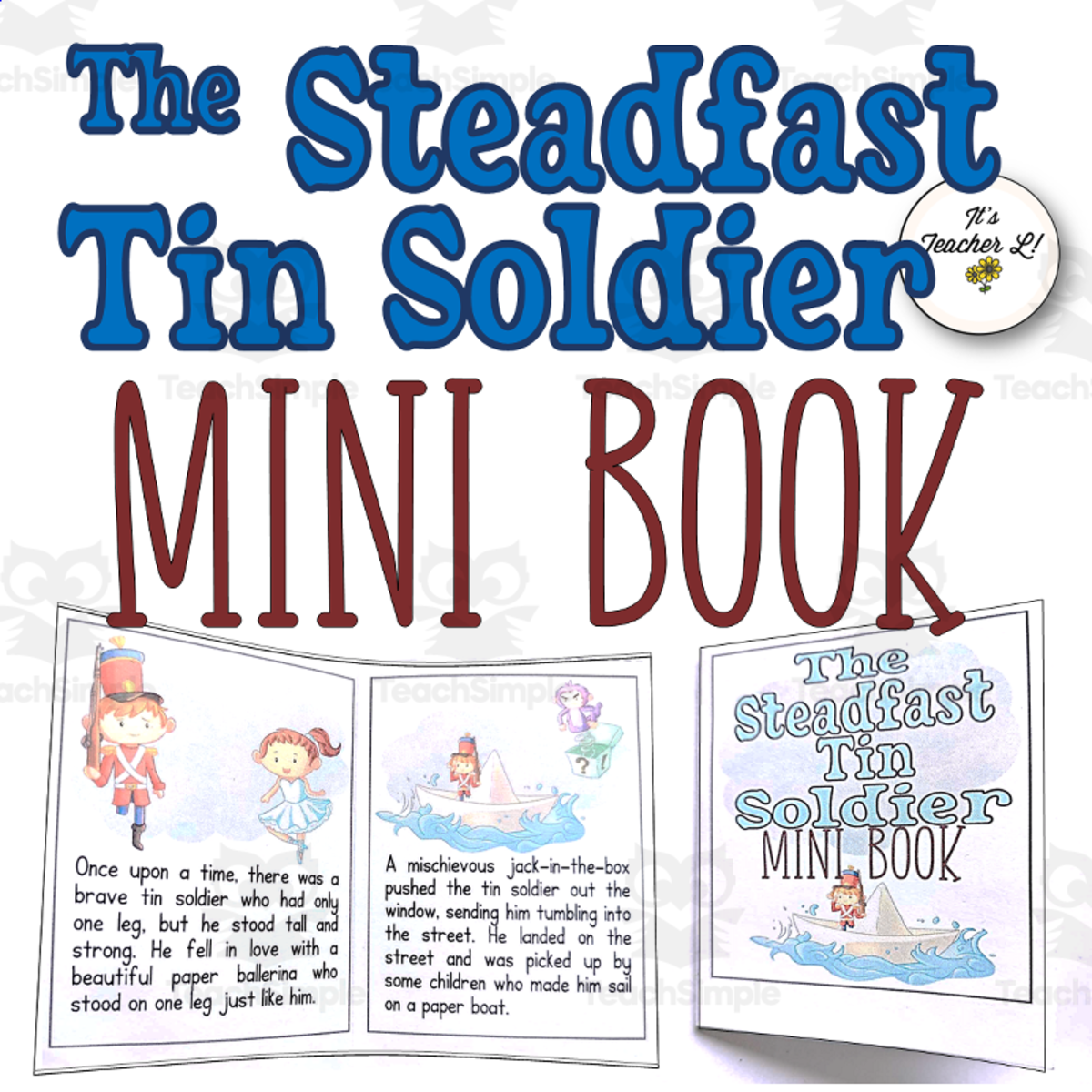 An educational teaching resource from It's Teacher L entitled The Steadfast Tin Soldier Foldable Mini Book Set Grade 1 2 3 ELA READI downloadable at Teach Simple.