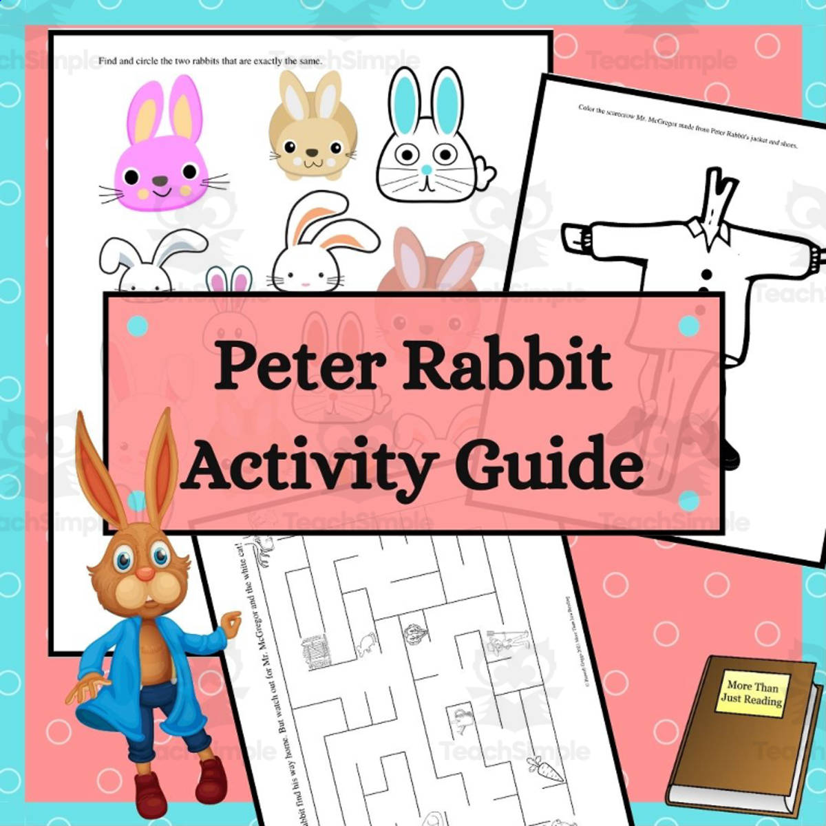 An educational teaching resource from More Than Just Reading entitled The Tale of Peter Rabbit Activity Guide downloadable at Teach Simple.
