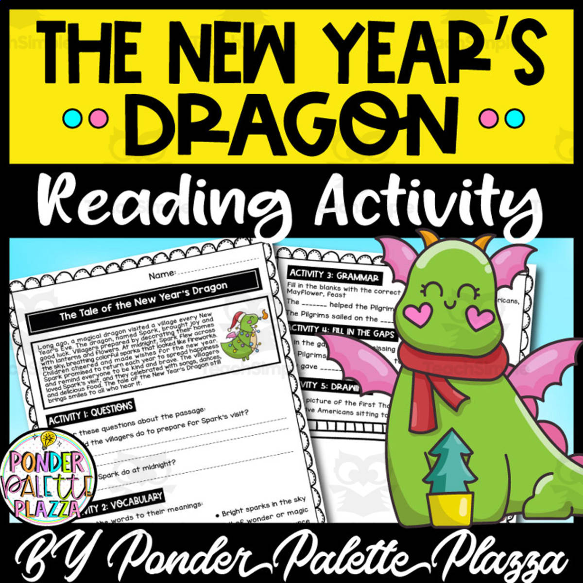 An educational teaching resource from Ponder Palette Plazza entitled The Tale of the New Year’s Dragon - New Year Reading Comprehension downloadable at Teach Simple.