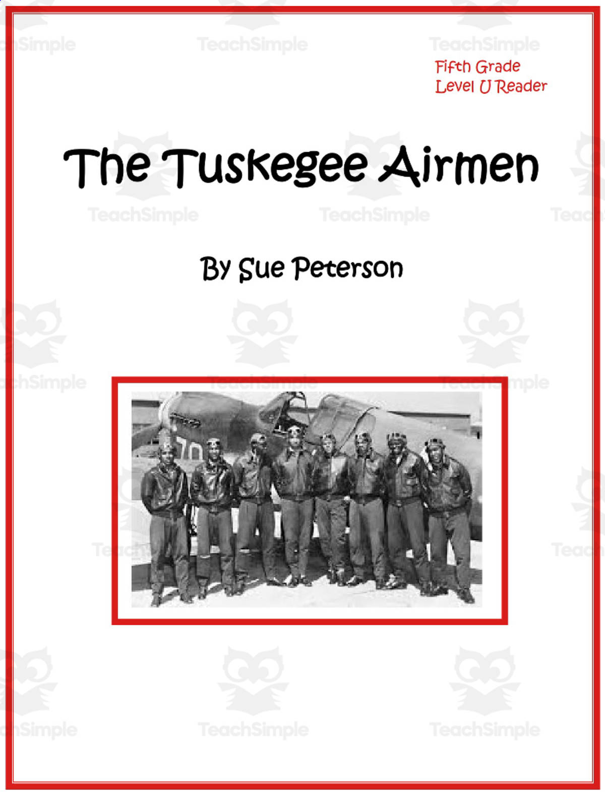 An educational teaching resource from Sue Peterson entitled The Tuskegee Airmen downloadable at Teach Simple.
