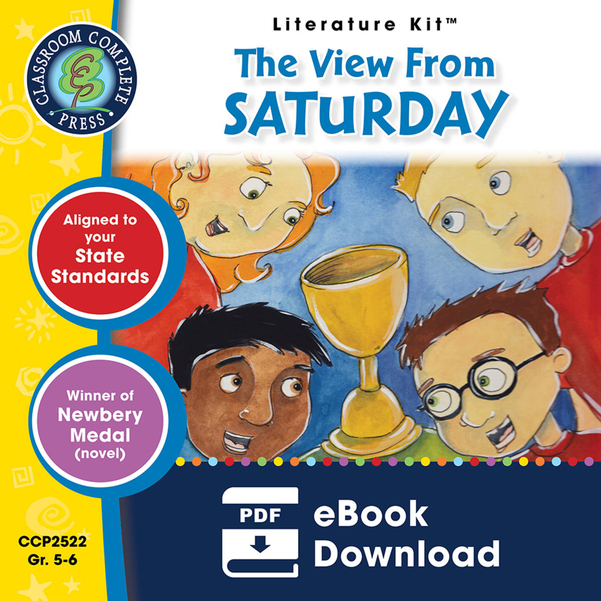 An educational teaching resource from Classroom Complete Press entitled The View From Saturday - Literature Kit Gr. 5-6 downloadable at Teach Simple.