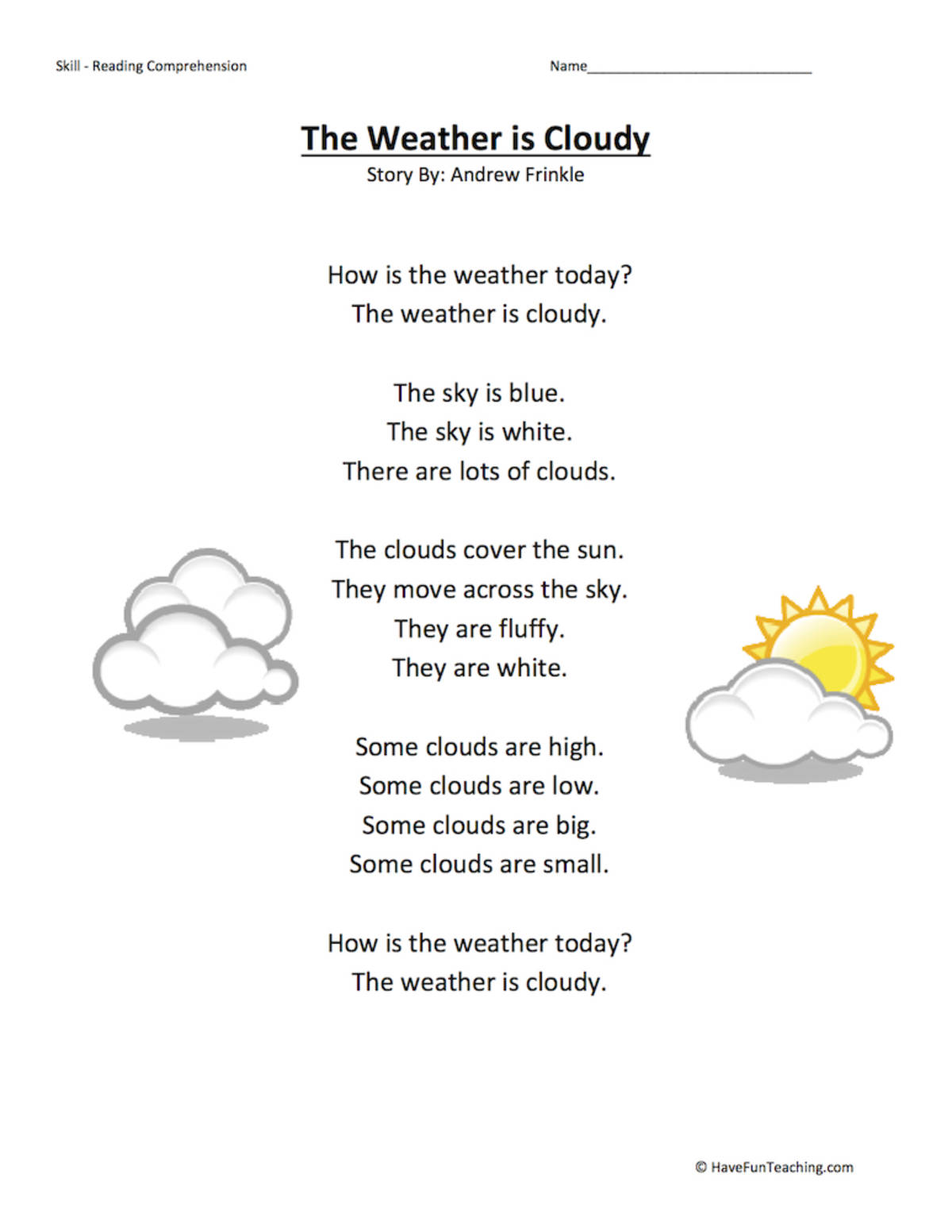 An educational teaching resource from Have Fun Teaching entitled The Weather is Cloudy Reading Comprehension Worksheet downloadable at Teach Simple.