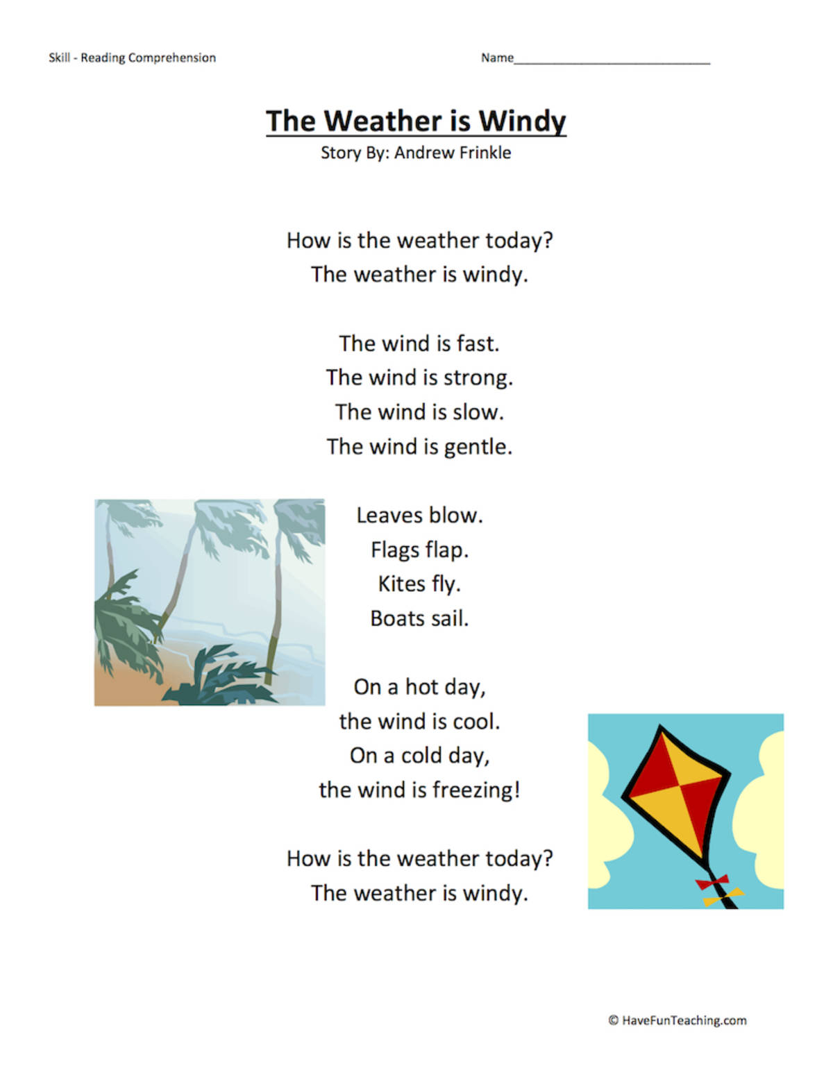 An educational teaching resource from Have Fun Teaching entitled The Weather is Windy Reading Comprehension Worksheet downloadable at Teach Simple.