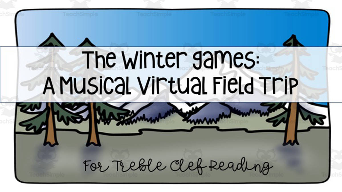 An educational teaching resource from Joyful Noise Teaching entitled The Winter Games | A Musical Virtual Field Trip downloadable at Teach Simple.