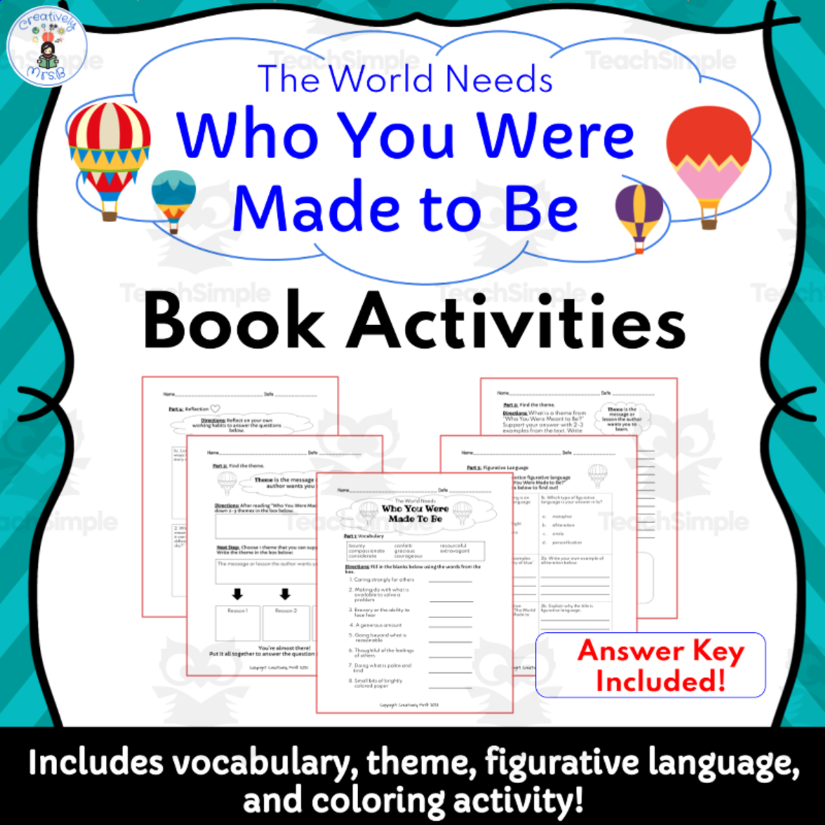 An educational teaching resource from Creatively Mrs. B entitled Book Activities for "The World Needs Who You Were Made to Be" downloadable at Teach Simple.