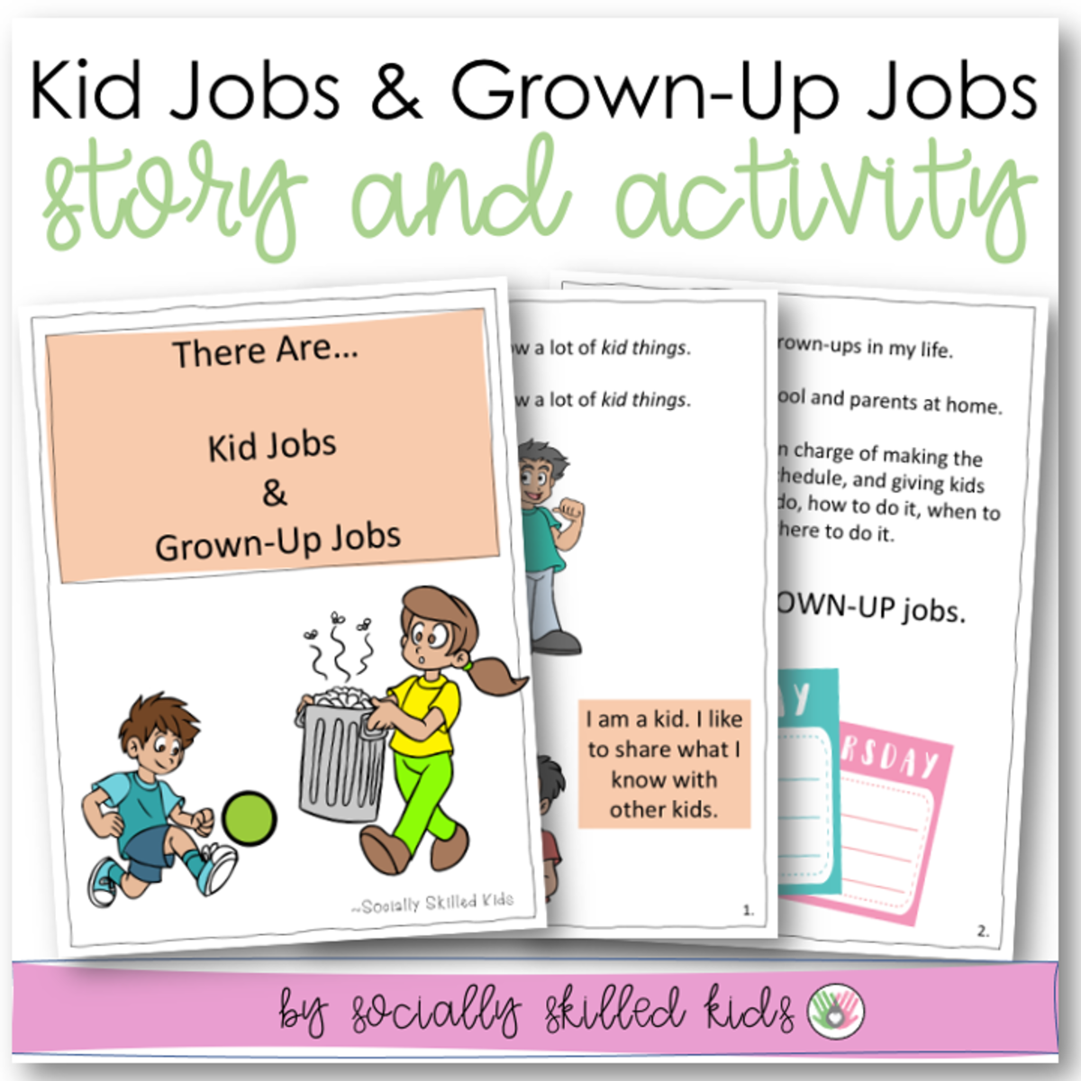 An educational teaching resource from Socially Skilled Kids entitled There Are Kid Jobs and Grown Up Jobs, Social Skills Story downloadable at Teach Simple.